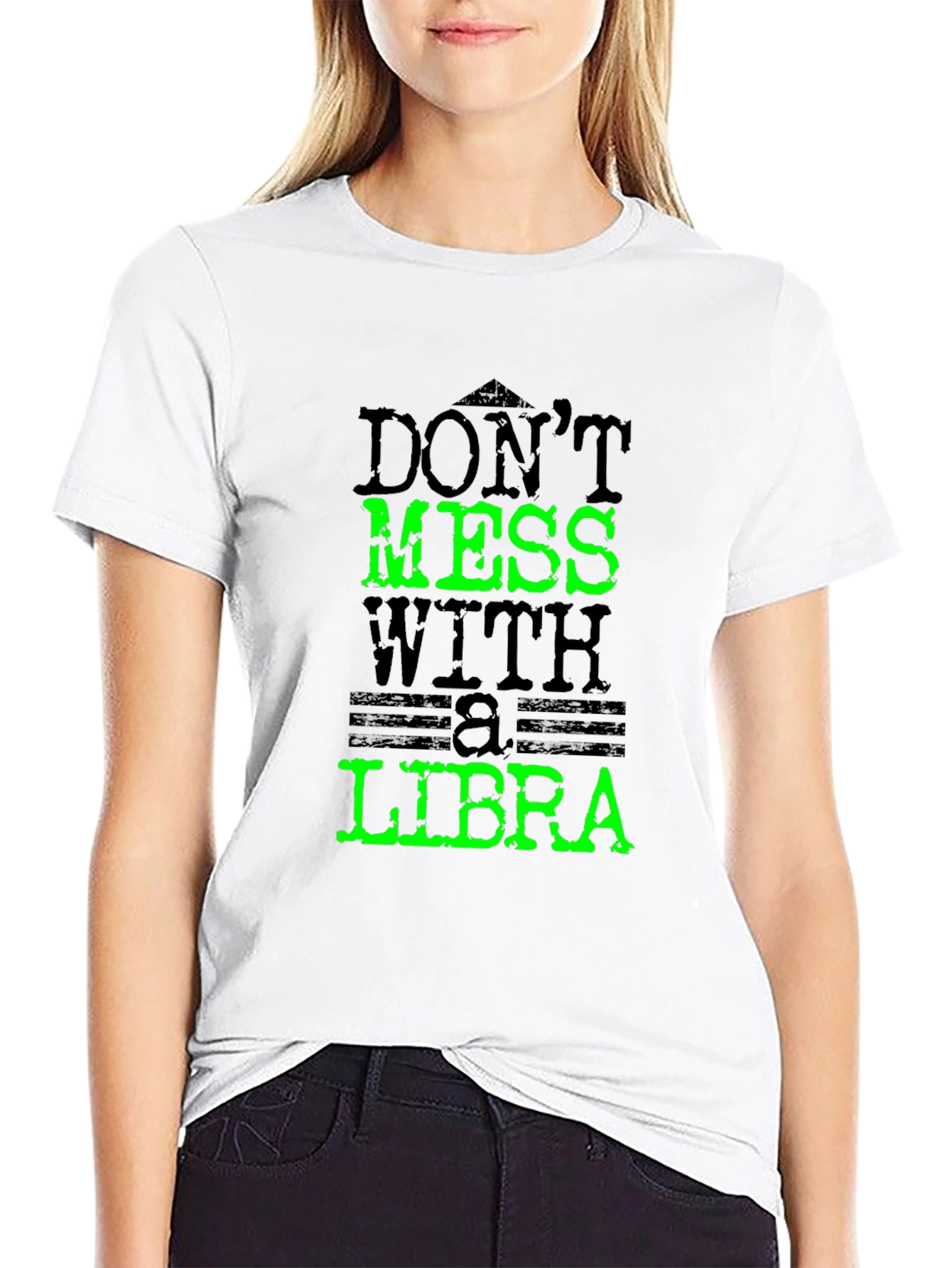 Dont Mess With A Libra T-Shirt