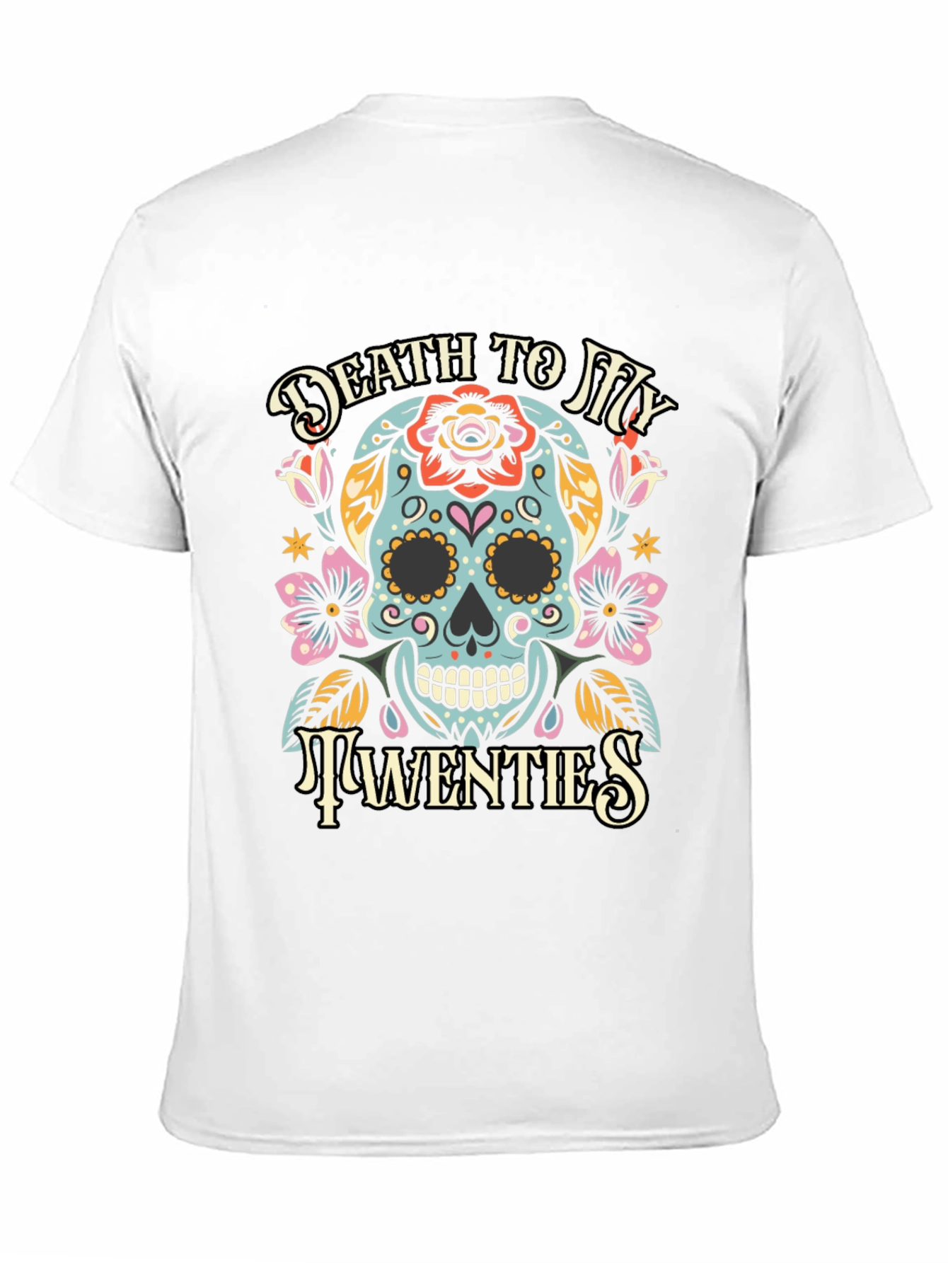 Death To My Twenties Graphic T-Shirt