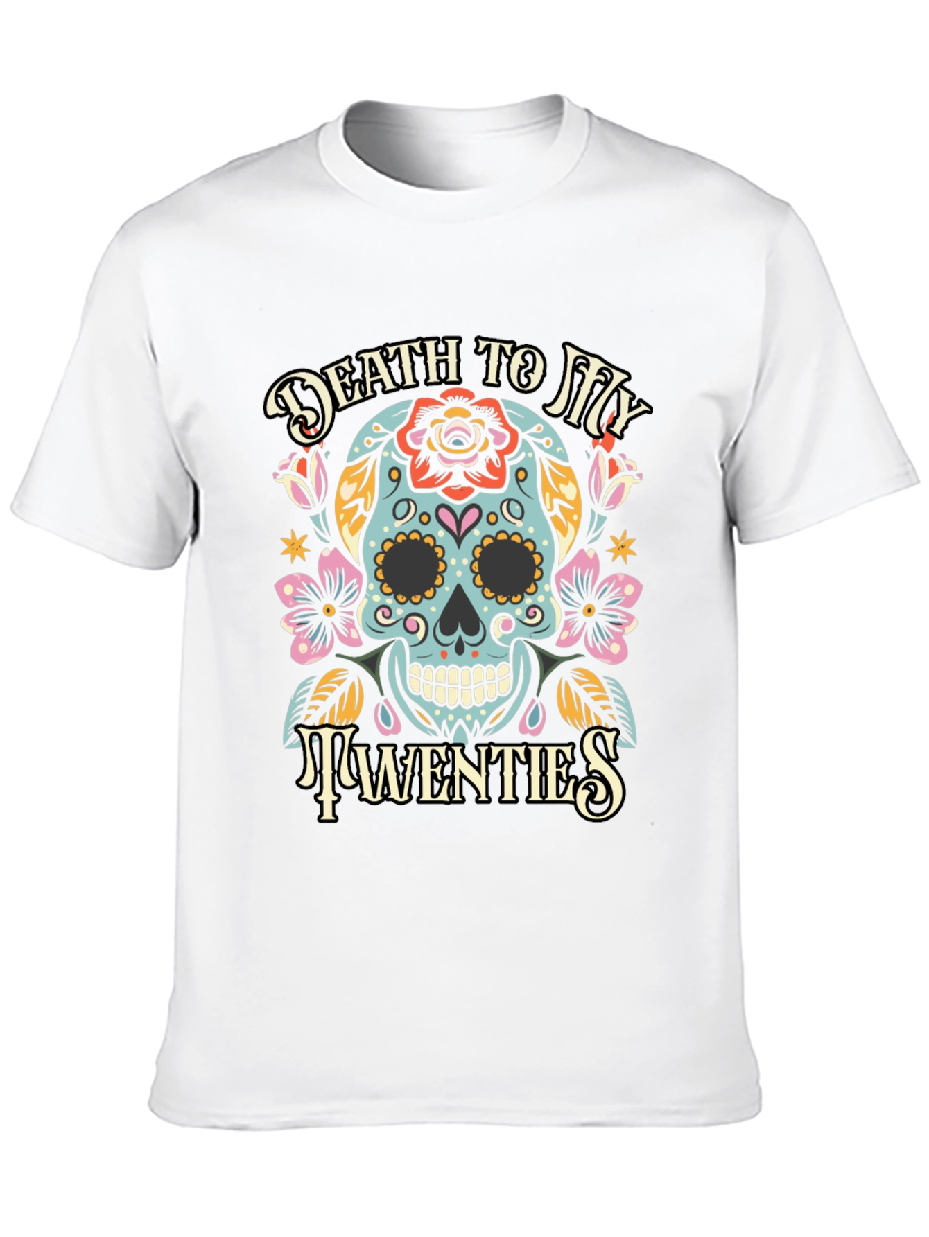 Death To My Twenties Graphic T-Shirt