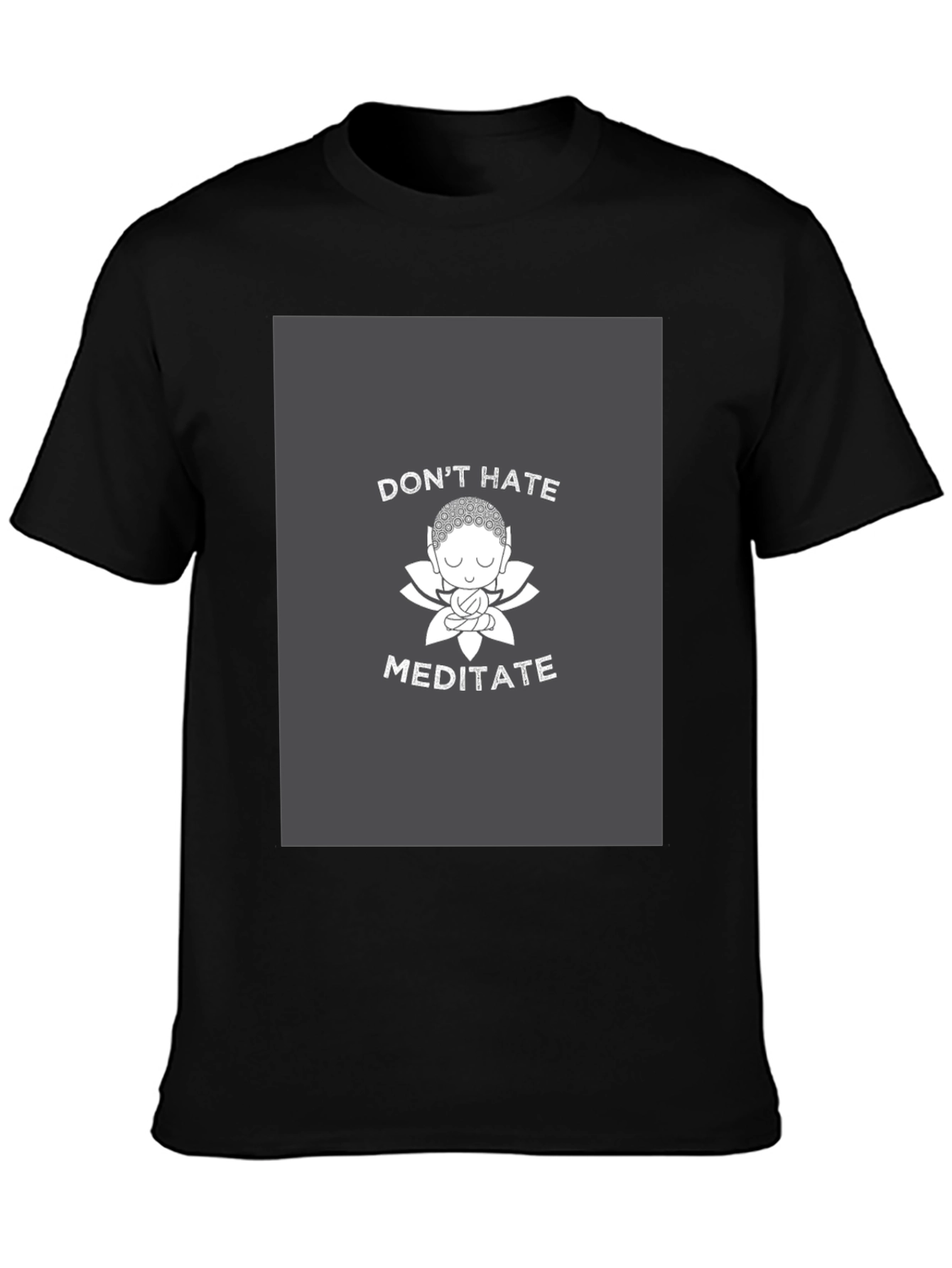 Dont Hate Meditate Graphic Tee