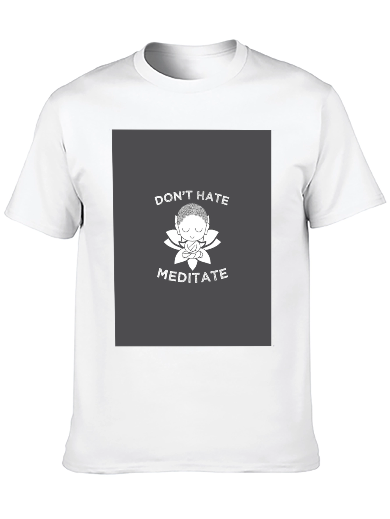 Dont Hate Meditate Graphic Tee