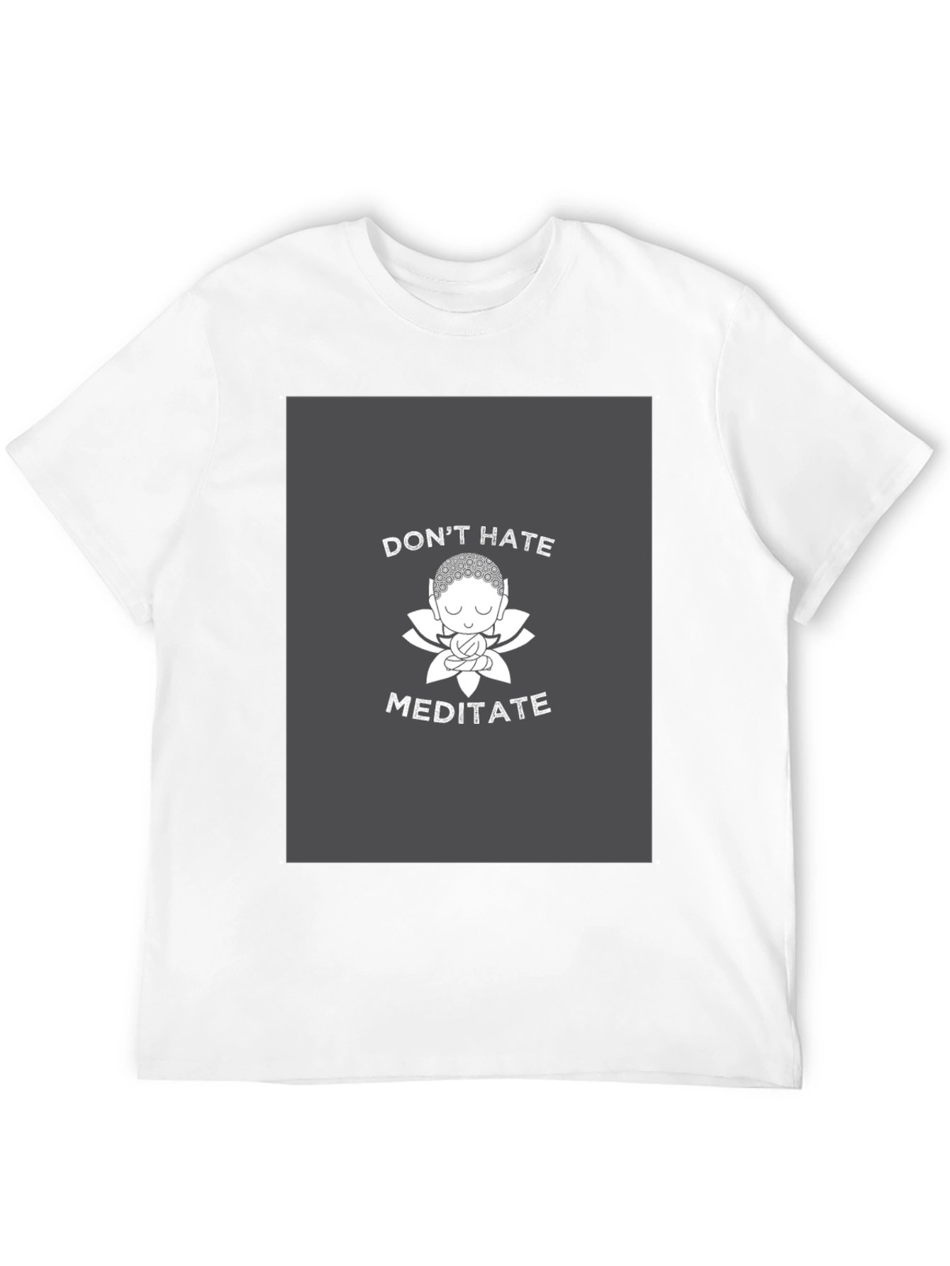 Dont Hate Meditate Graphic Tee