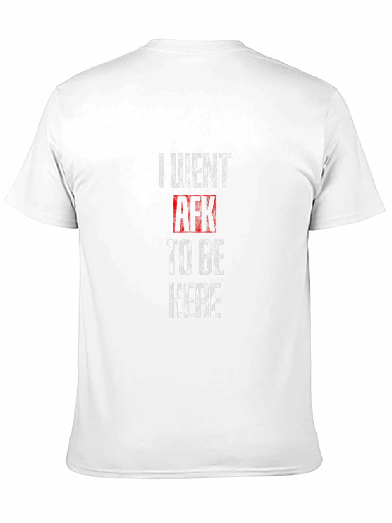 I Went AFK To Be Here Black T-Shirt