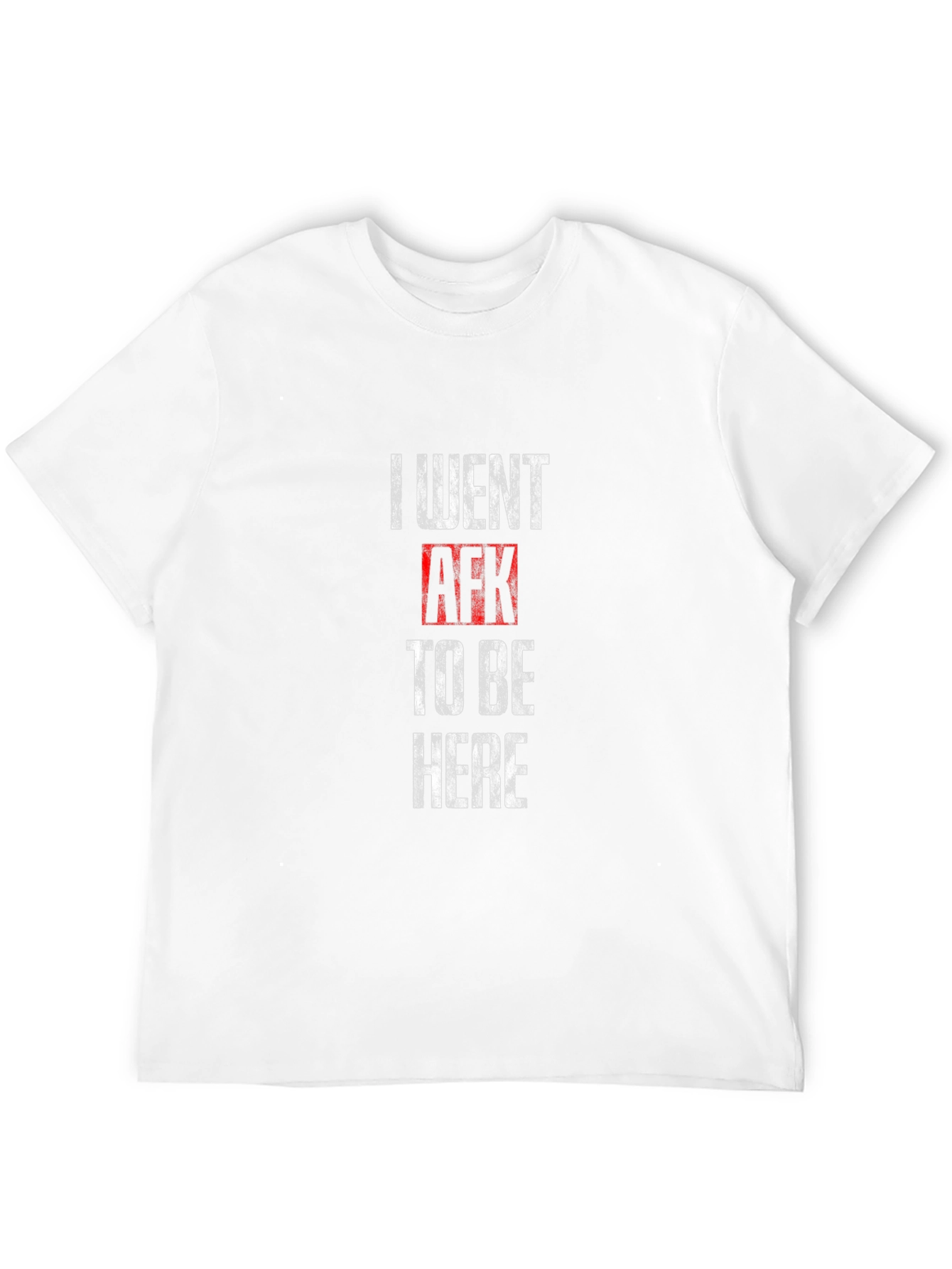 I Went AFK To Be Here Black T-Shirt