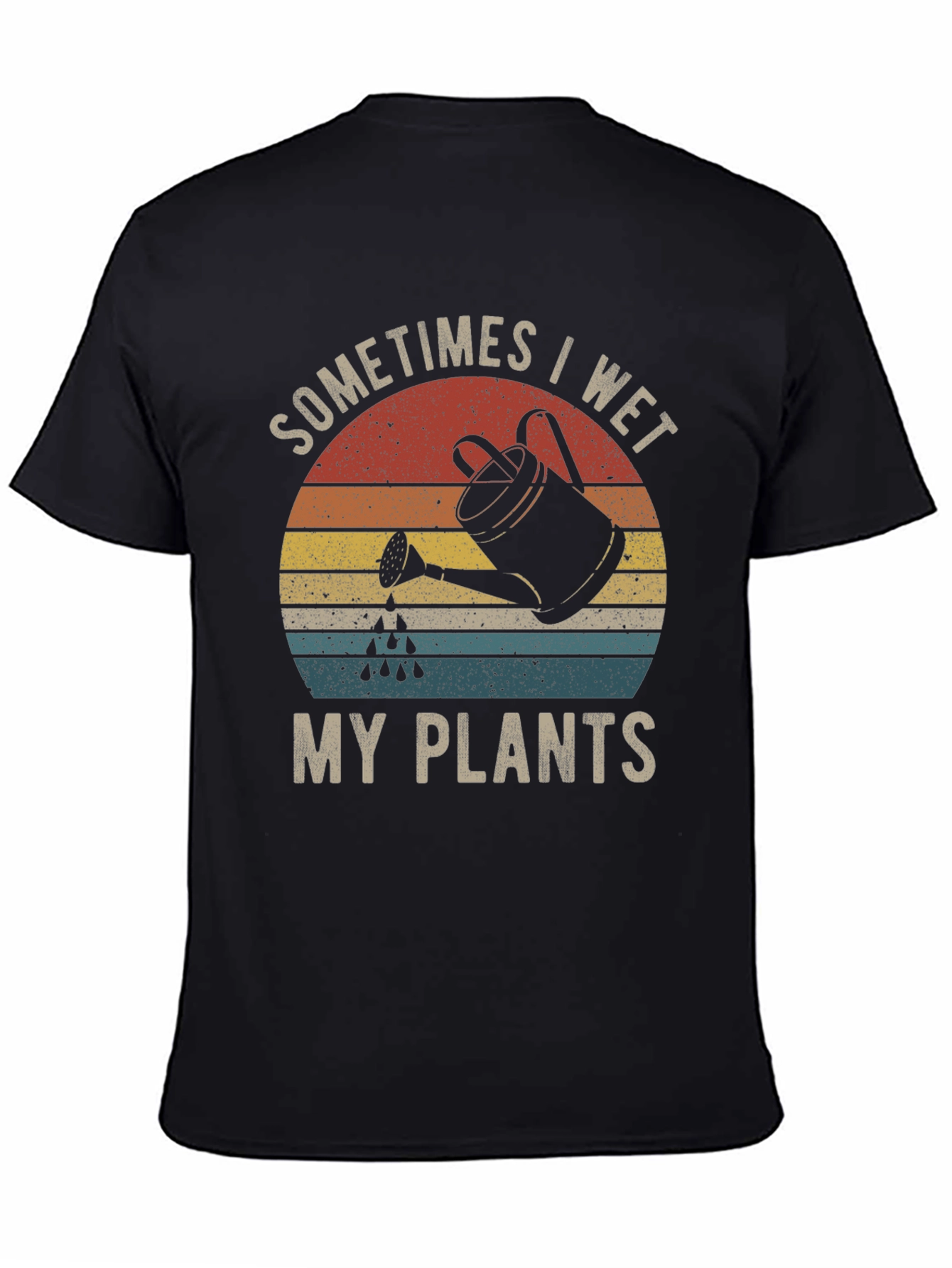 Sometimes I Wet My Plants Graphic Tee