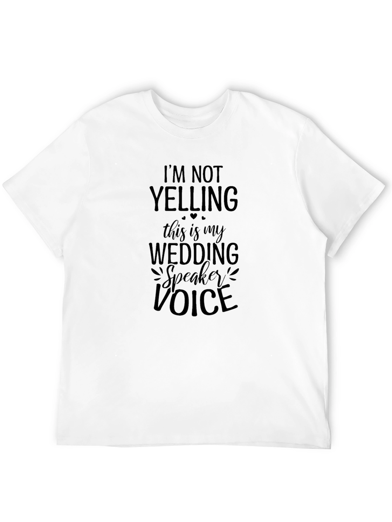 Wedding Speaker Voice T-Shirt - Funny Wedding Tee