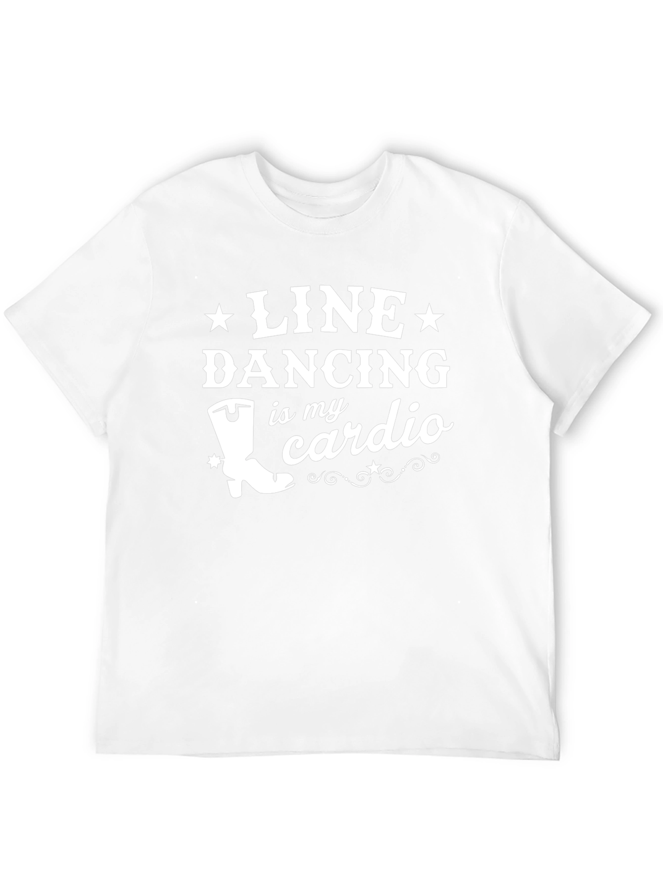 Line Dancing is My Cardio T-Shirt