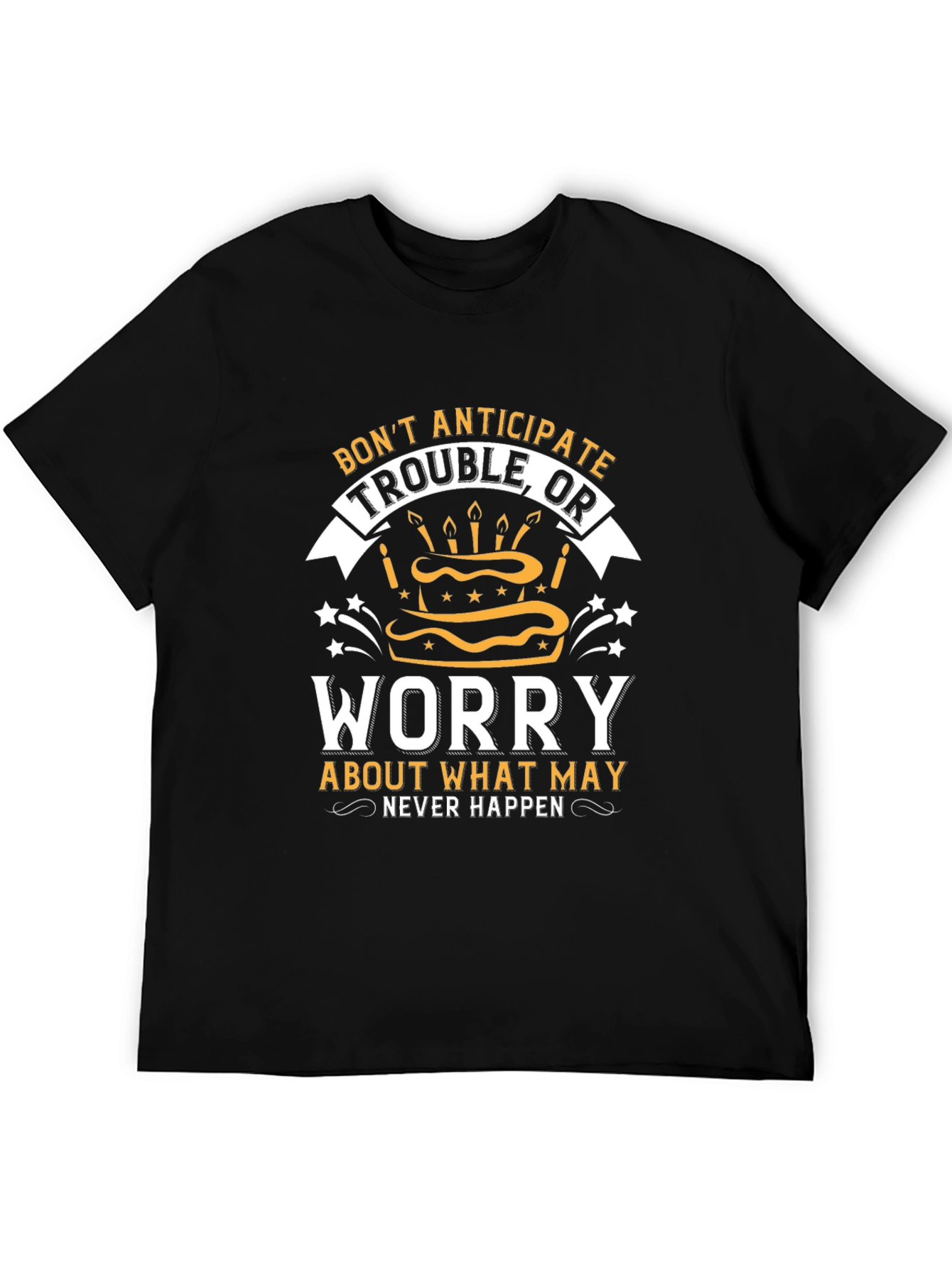 Dont Anticipate Trouble Black Graphic Tee