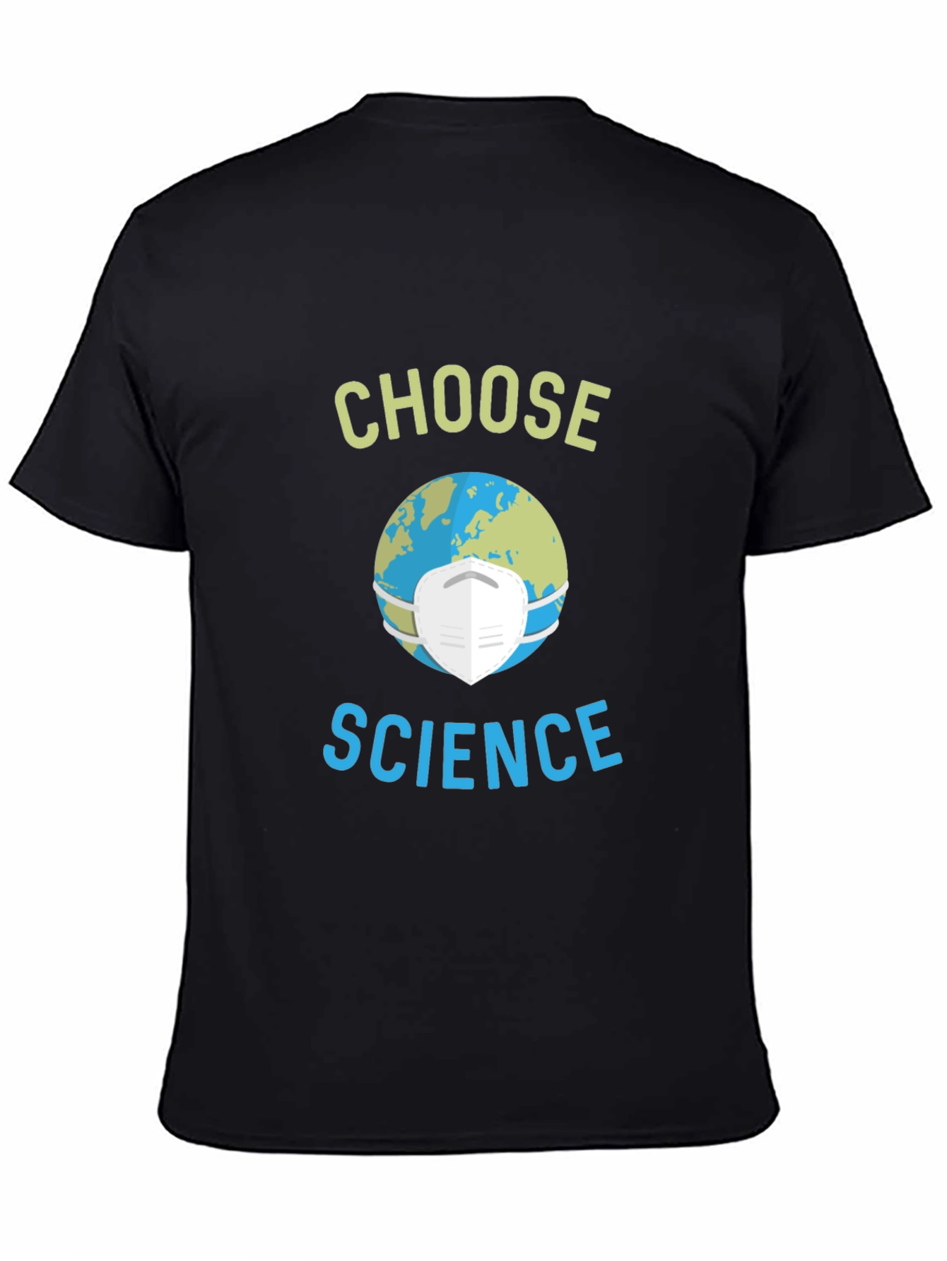Choose Science T-Shirt - Earth with Mask
