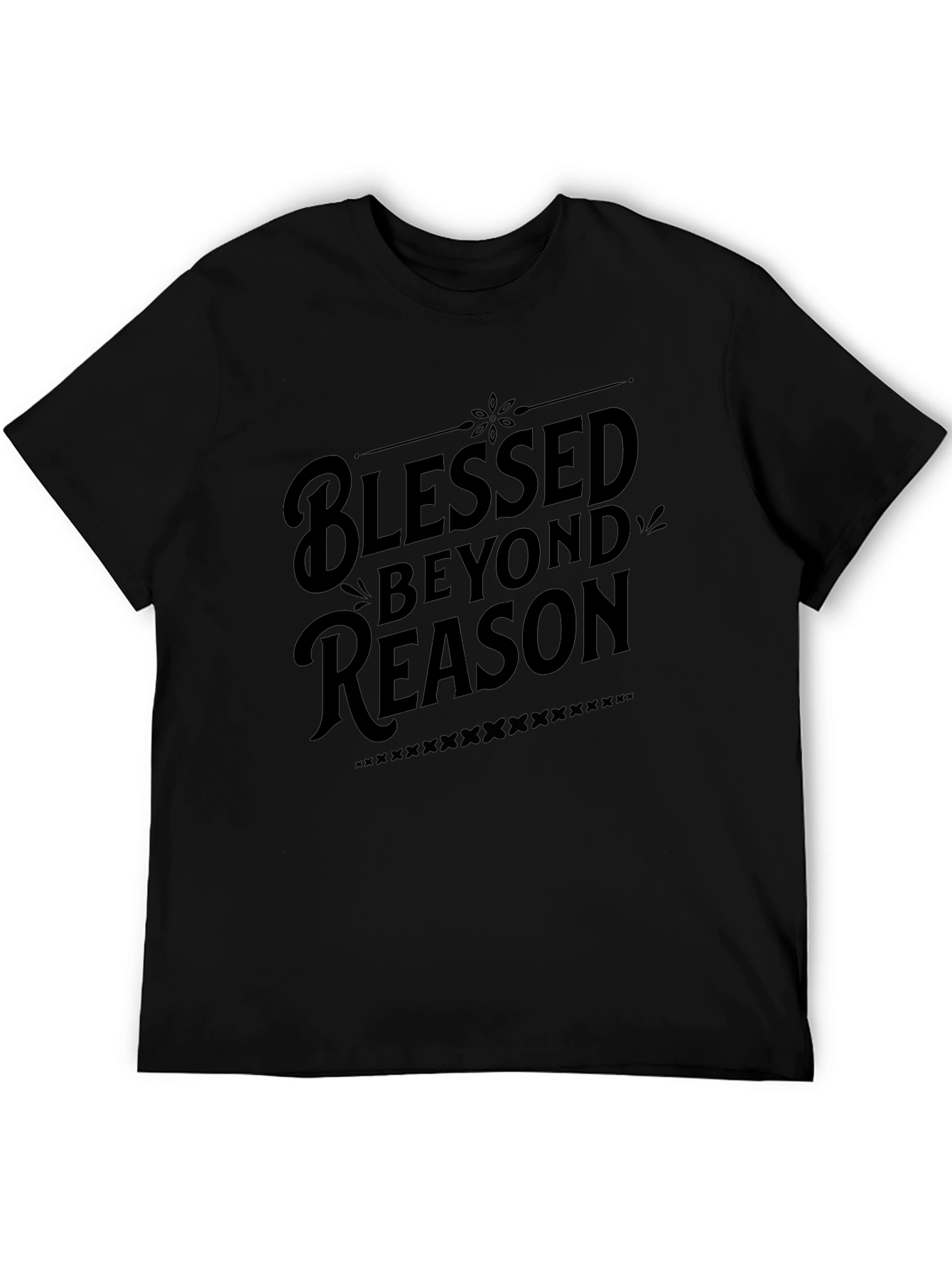 Blessed Beyond Reason - Stylish Black Graphic Tee