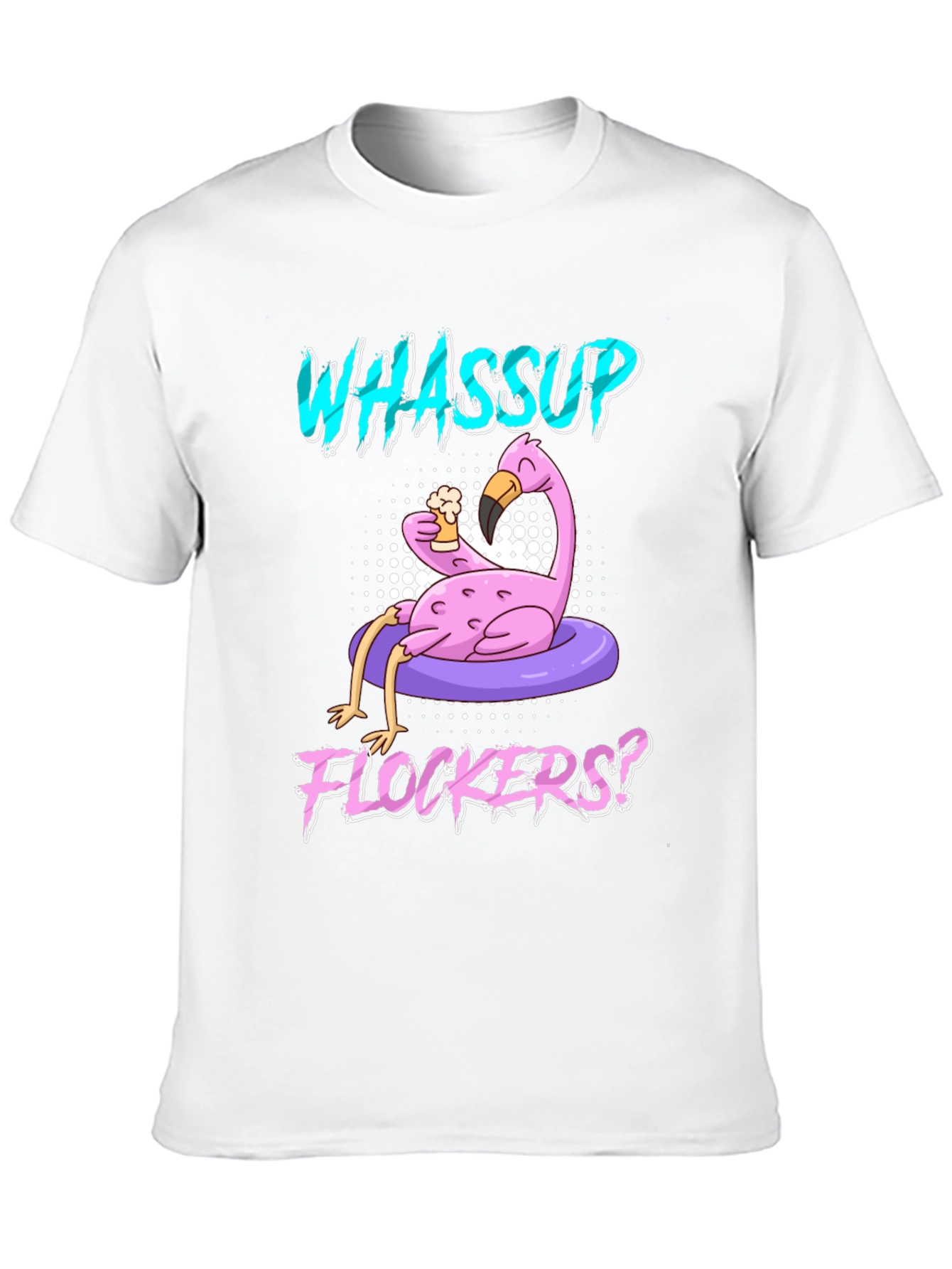 Whassup Flockers? Flamingo T-Shirt