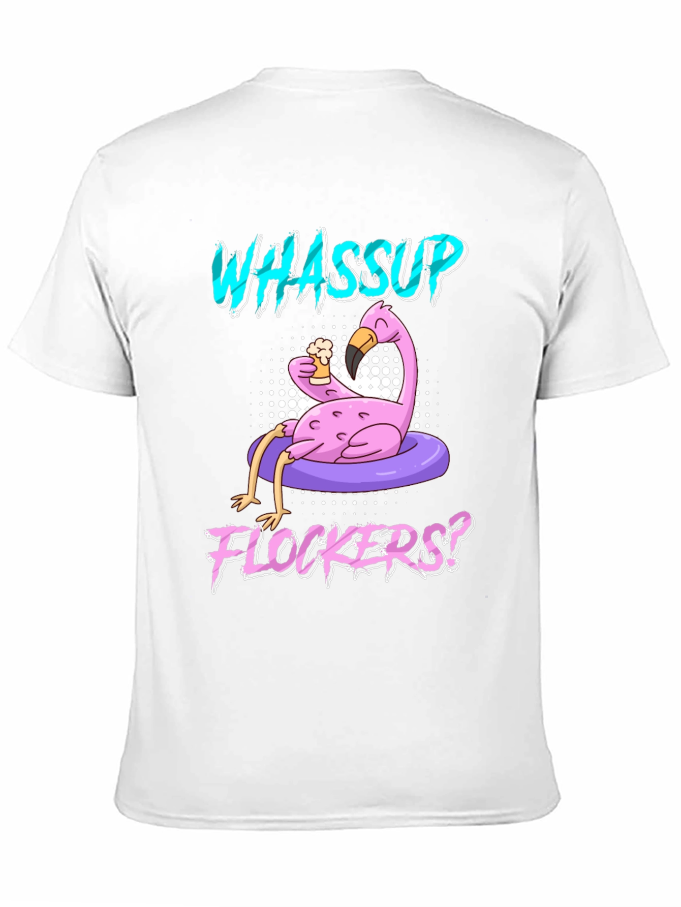 Whassup Flockers? Flamingo T-Shirt