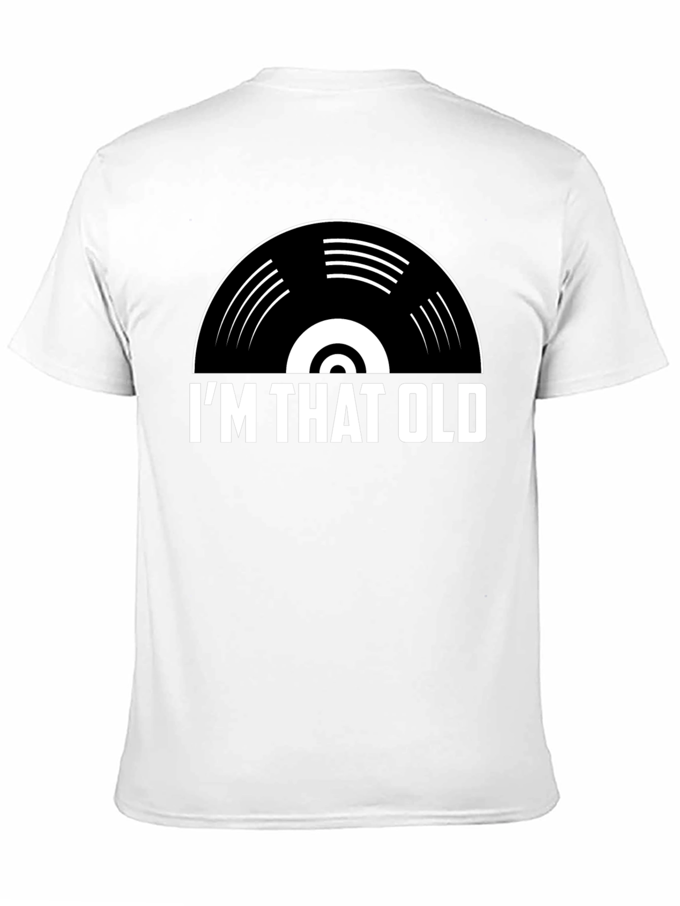 Im That Old Vinyl Record T-Shirt