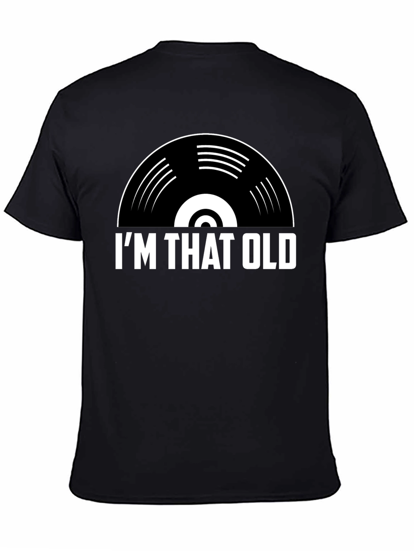 Im That Old Vinyl Record T-Shirt