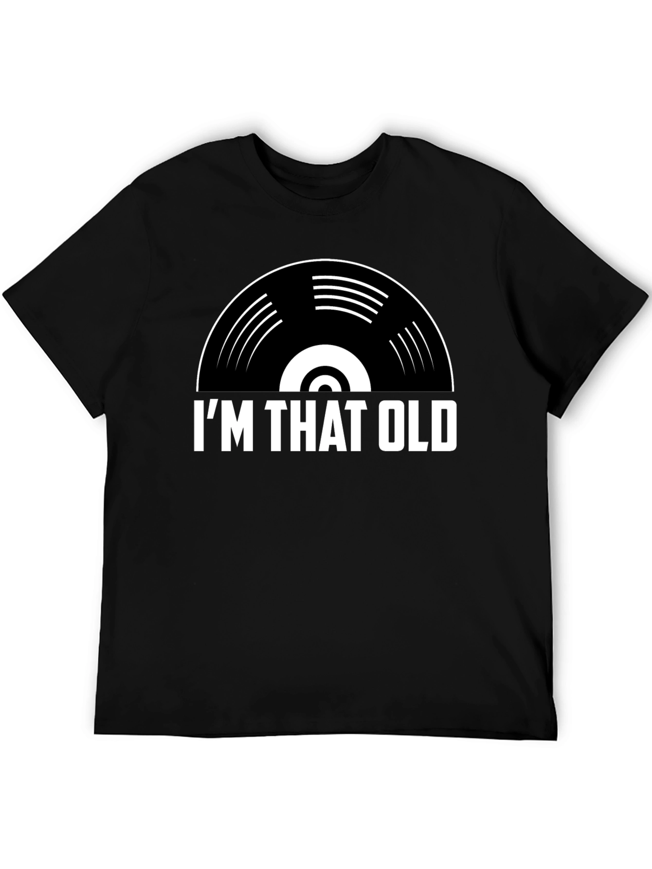 Im That Old Vinyl Record T-Shirt