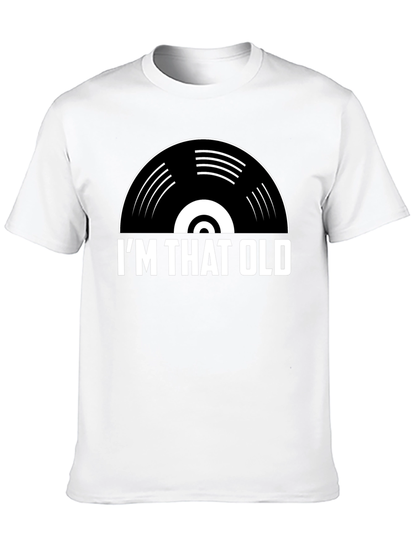 Im That Old Vinyl Record T-Shirt