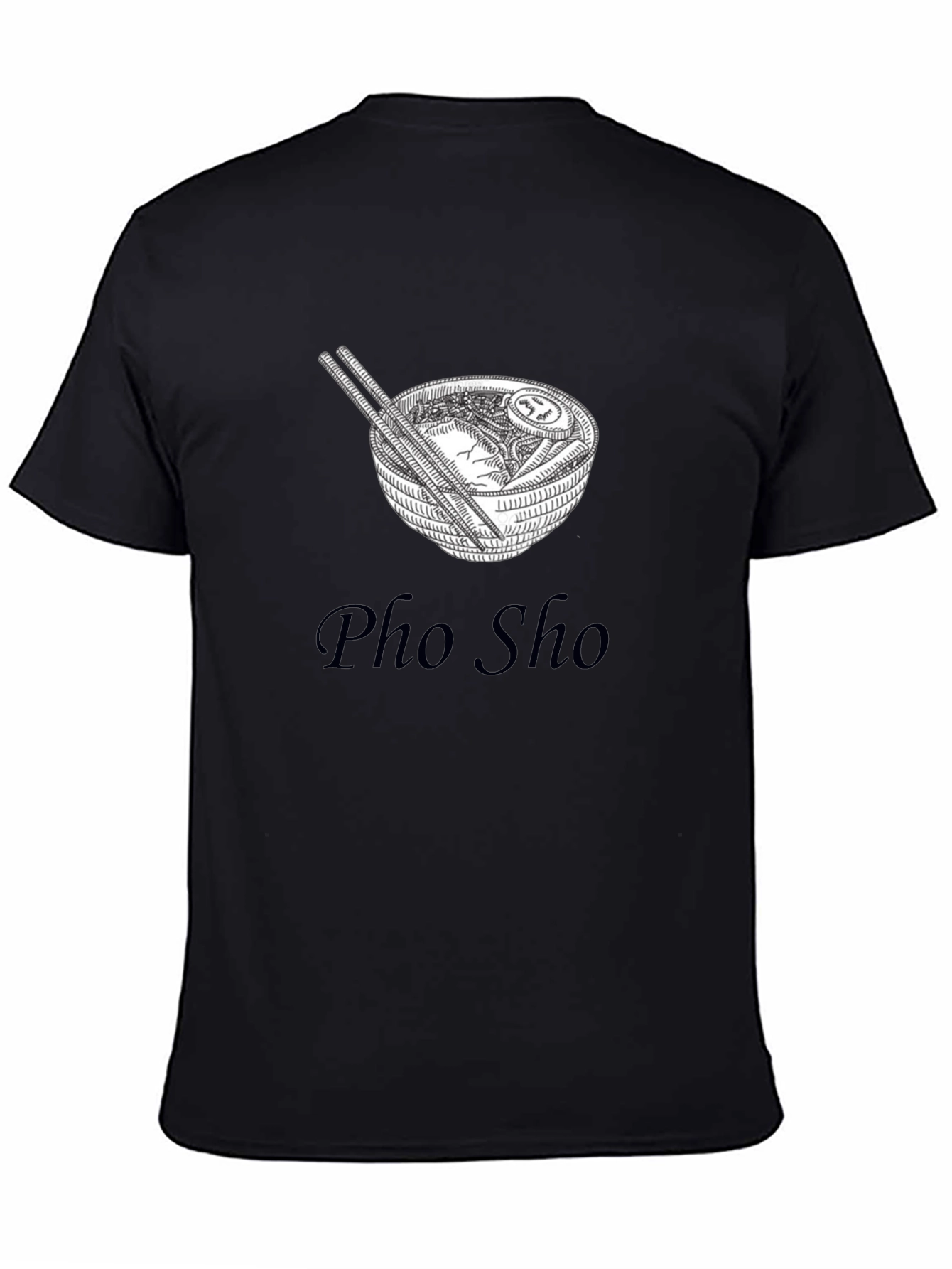 Pho Sho T-Shirt - Trendy Ramen Design