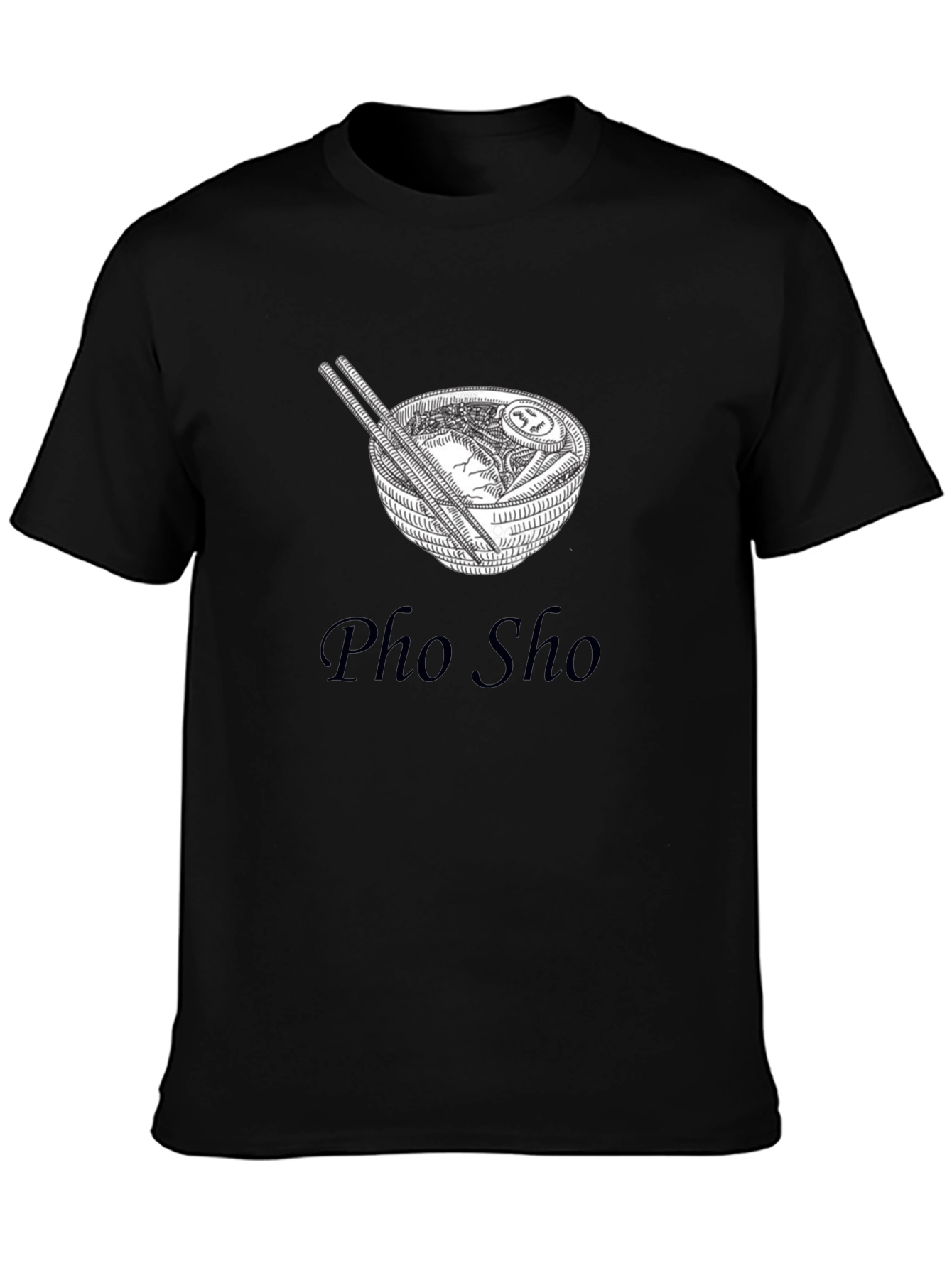 Pho Sho T-Shirt - Trendy Ramen Design