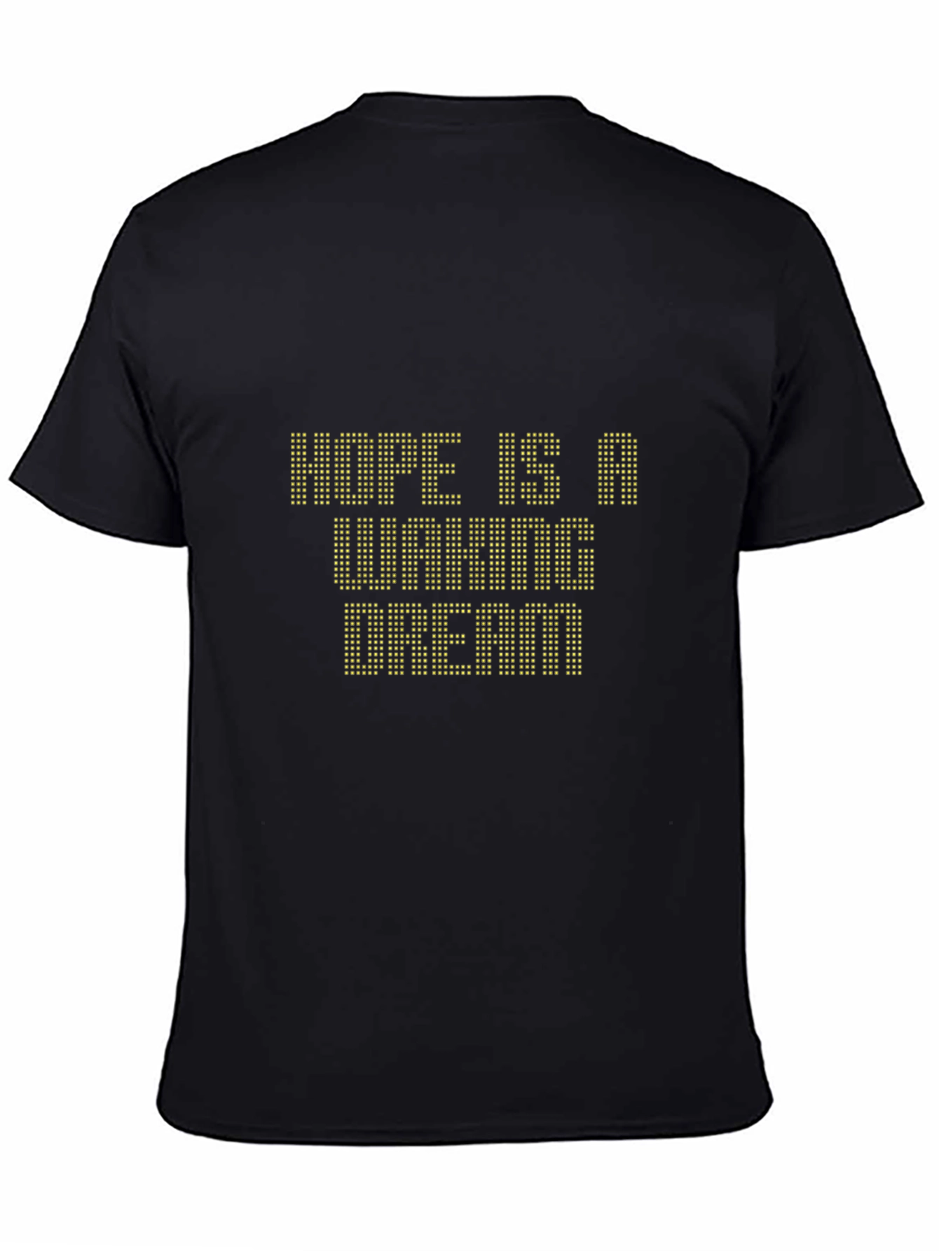 Hope is a Walking Dream T-Shirt