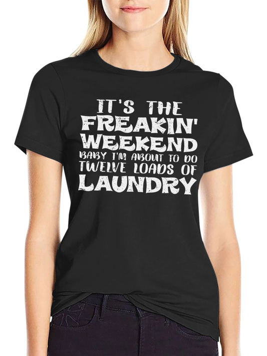 Freakin Weekend Laundry Graphic Tee