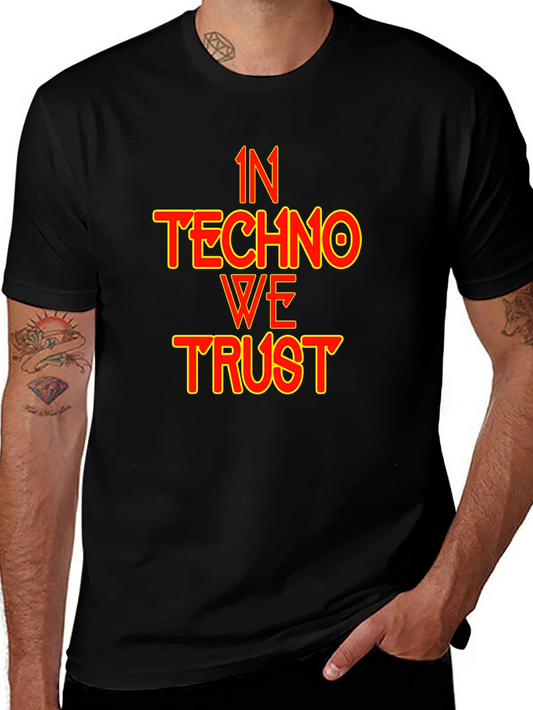 In Techno We Trust Black T-Shirt