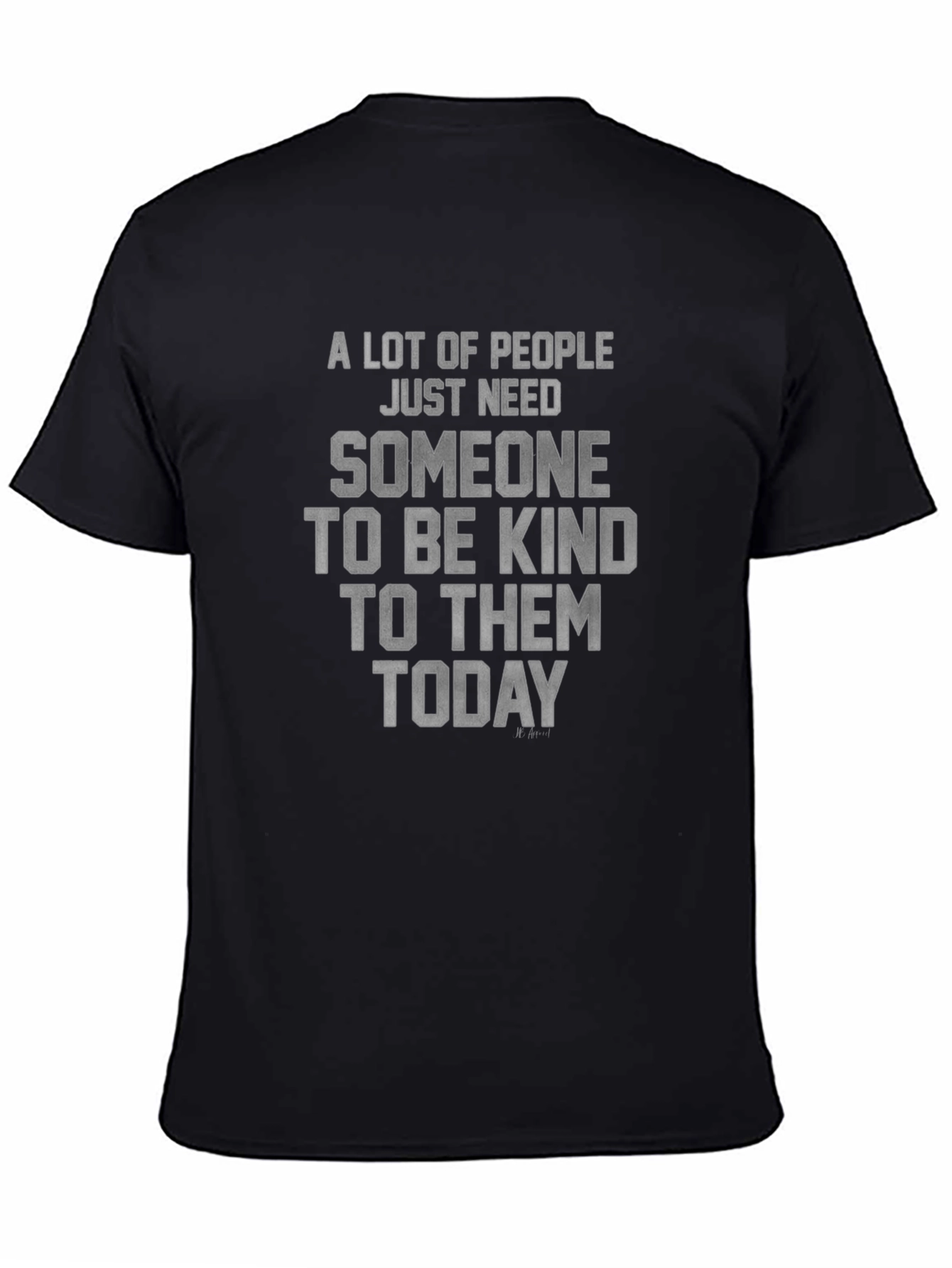 Kindness T-Shirt - Be Kind Today