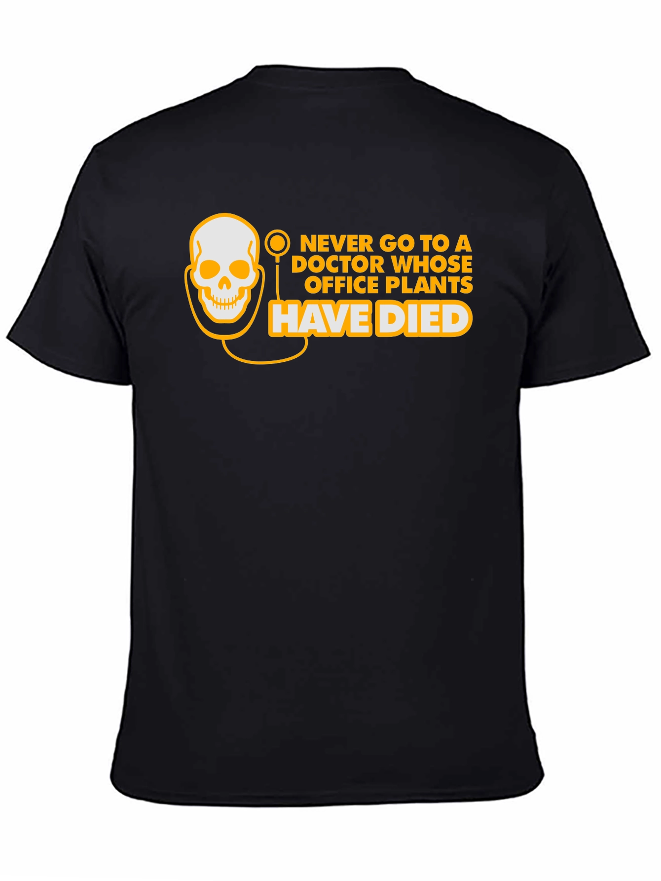 Doctor Office Plants Humor T-Shirt
