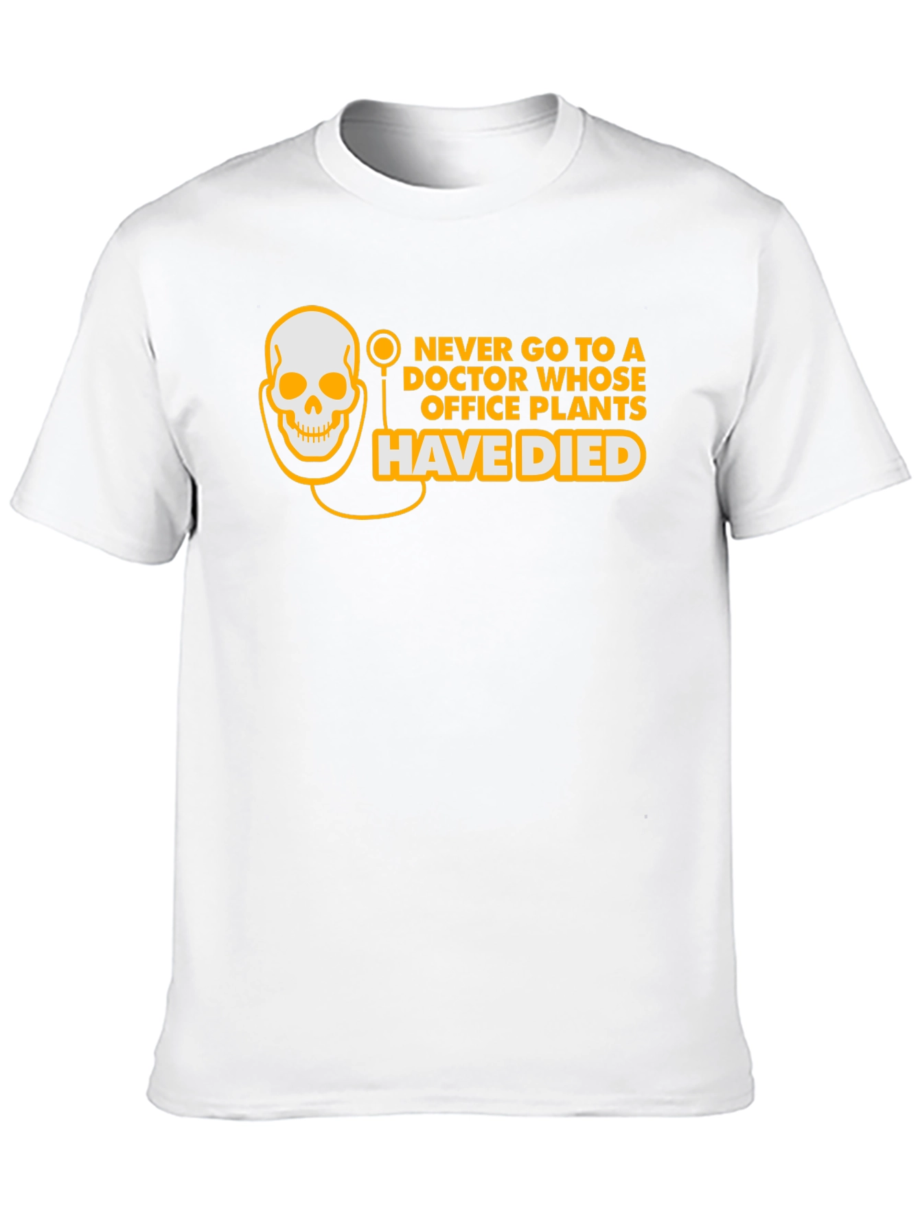 Doctor Office Plants Humor T-Shirt