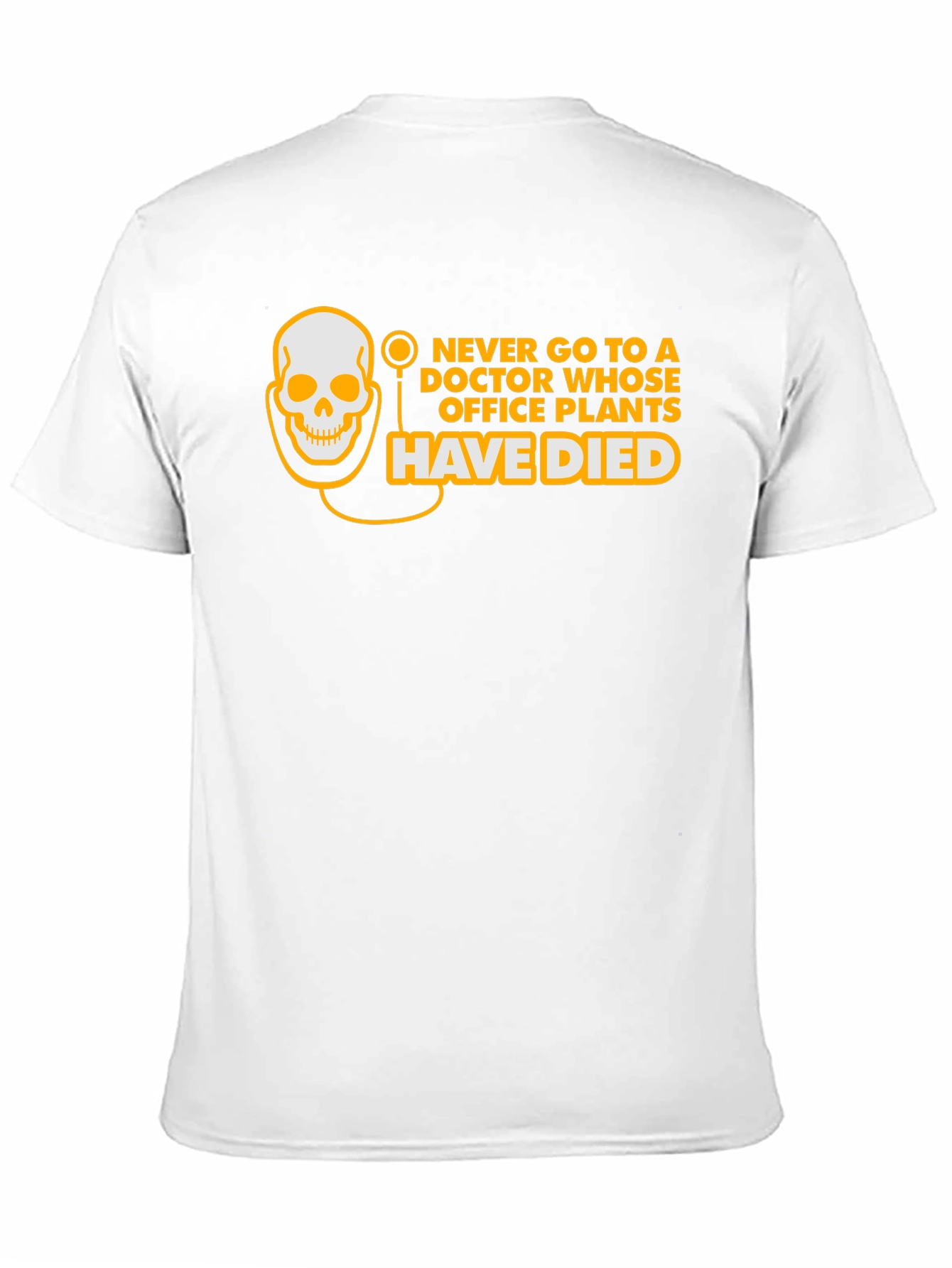 Doctor Office Plants Humor T-Shirt