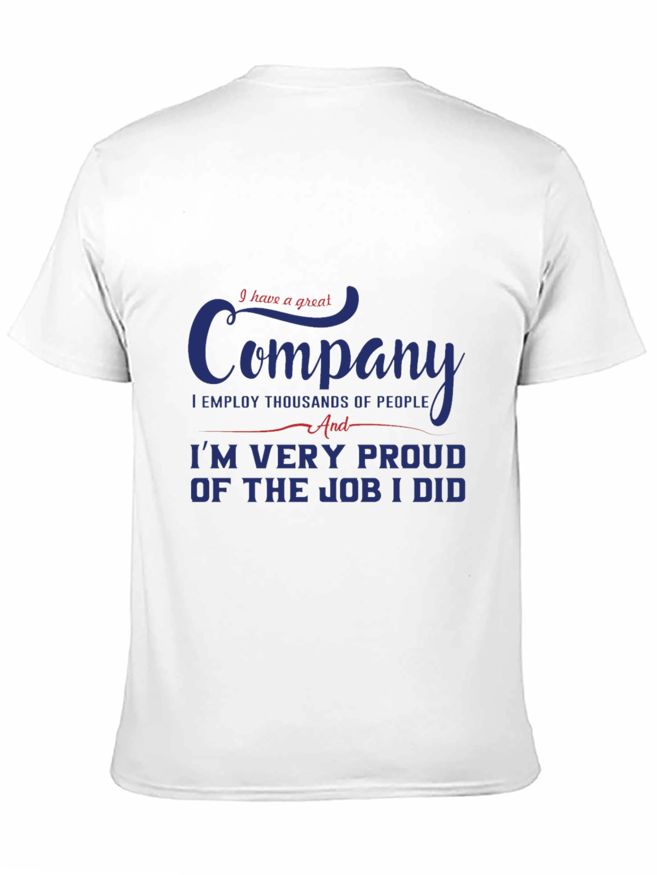 Proud Company Employee Graphic Tee