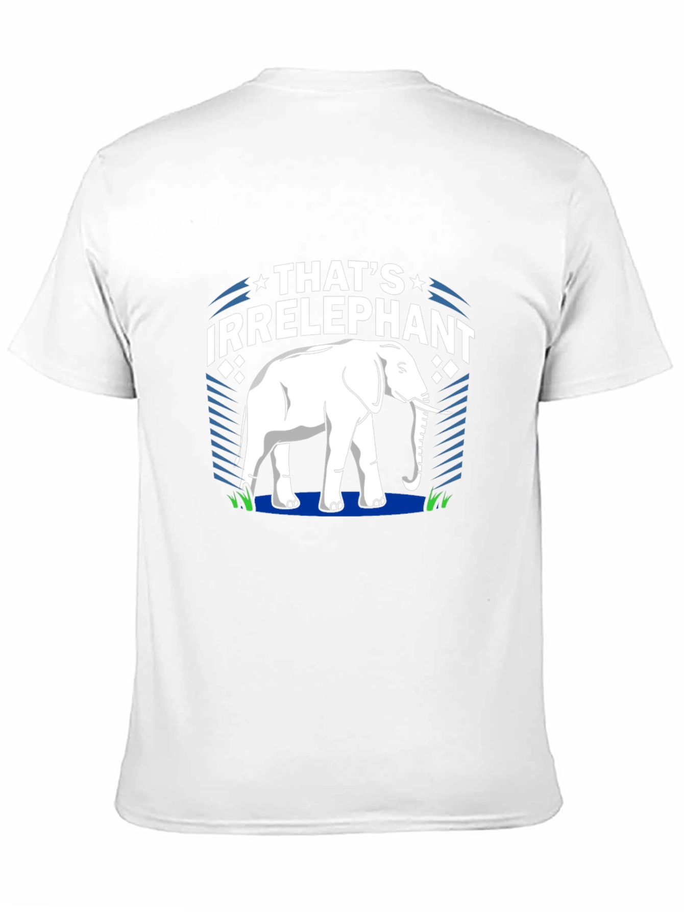 Thats Irrelephant Graphic T-Shirt
