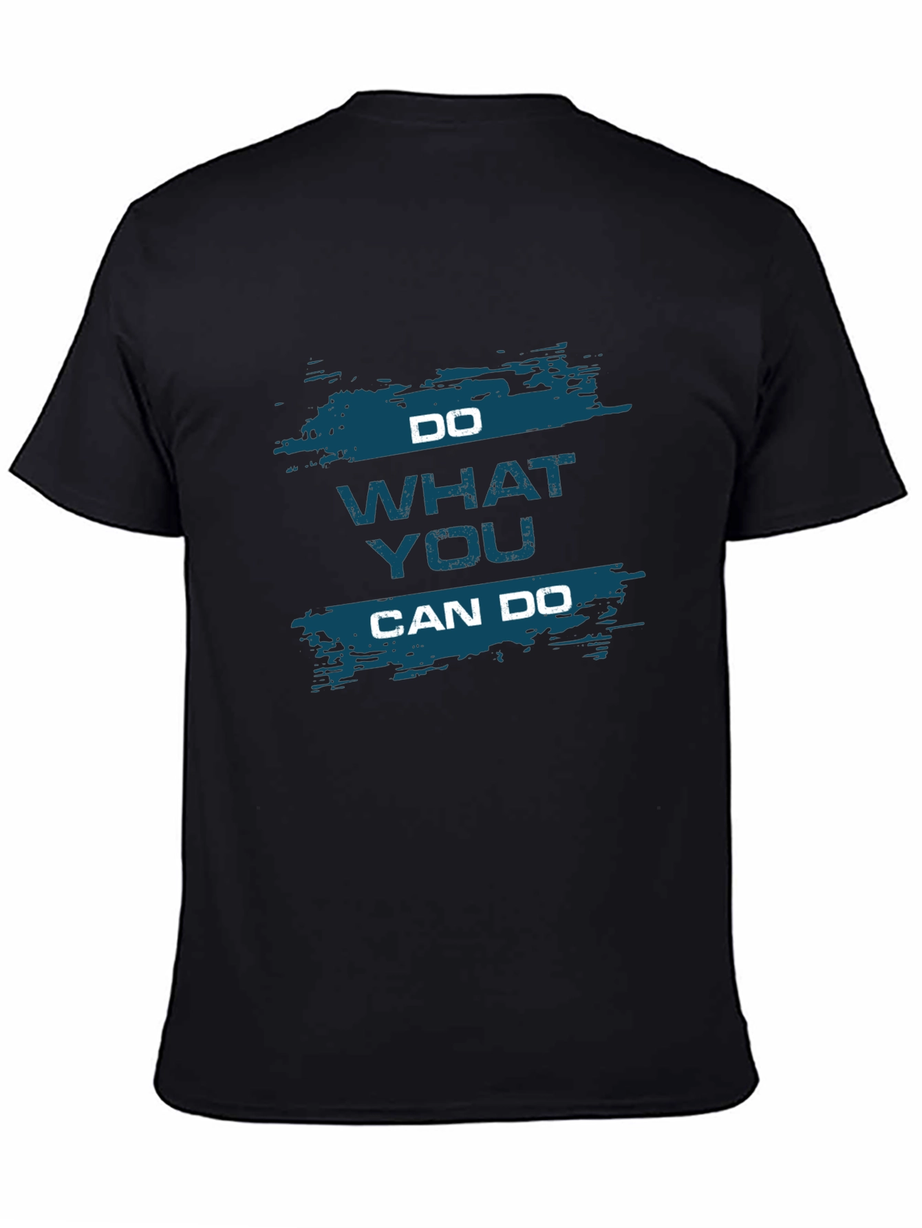 Motivational Black T-Shirt - Do What You Can Do