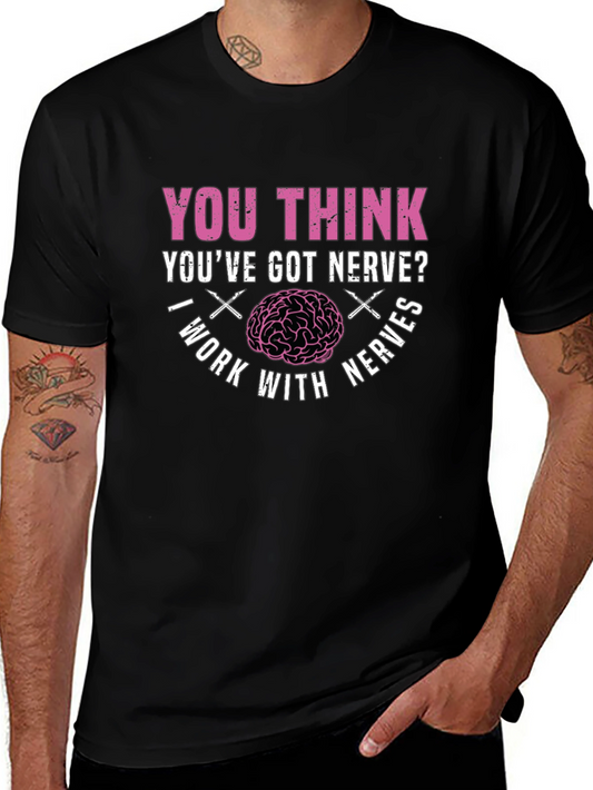 Nerve Humor T-Shirt - Brain Surgeon Tee