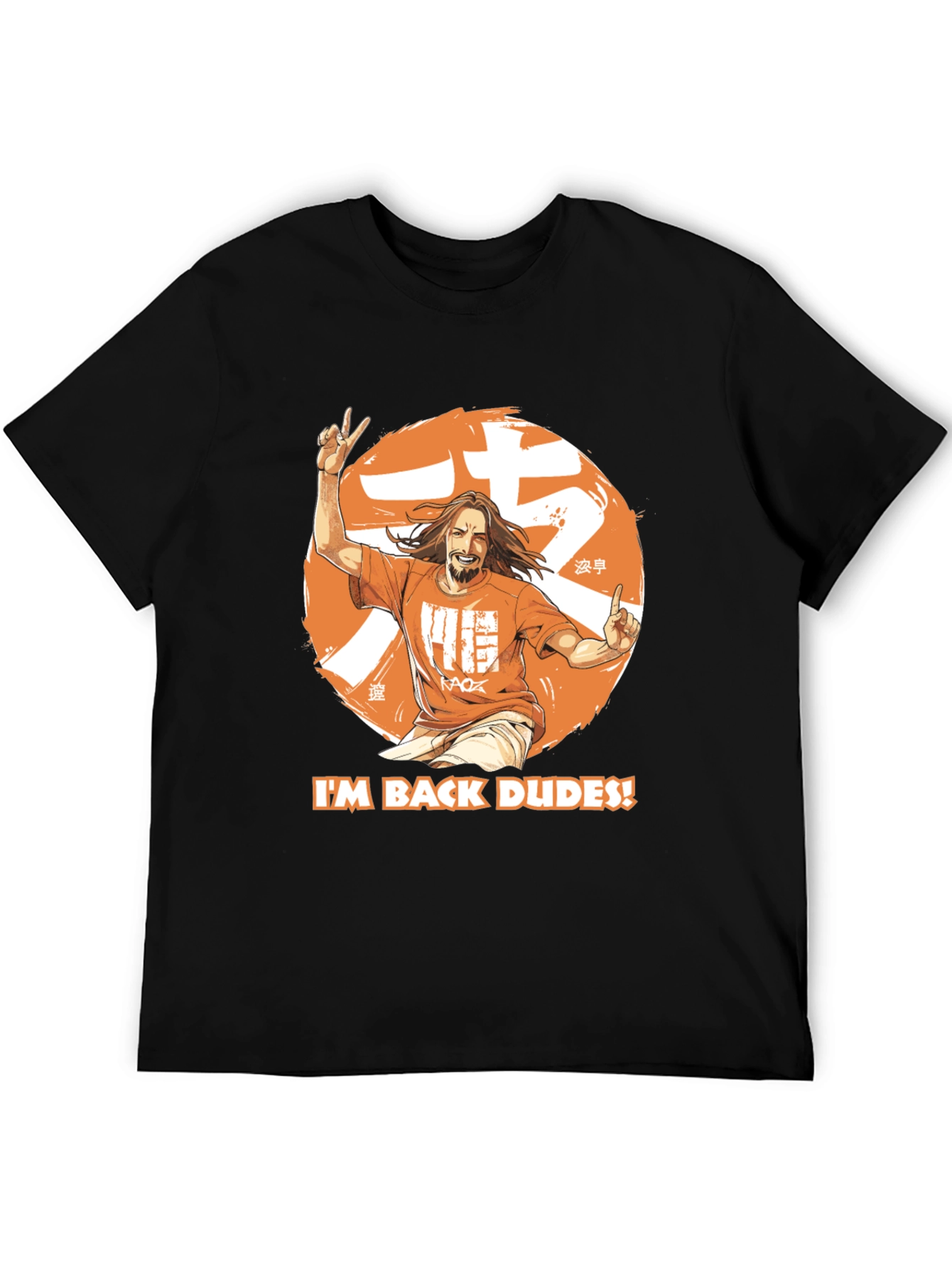 IM BACK DUDES! Graphic Tee