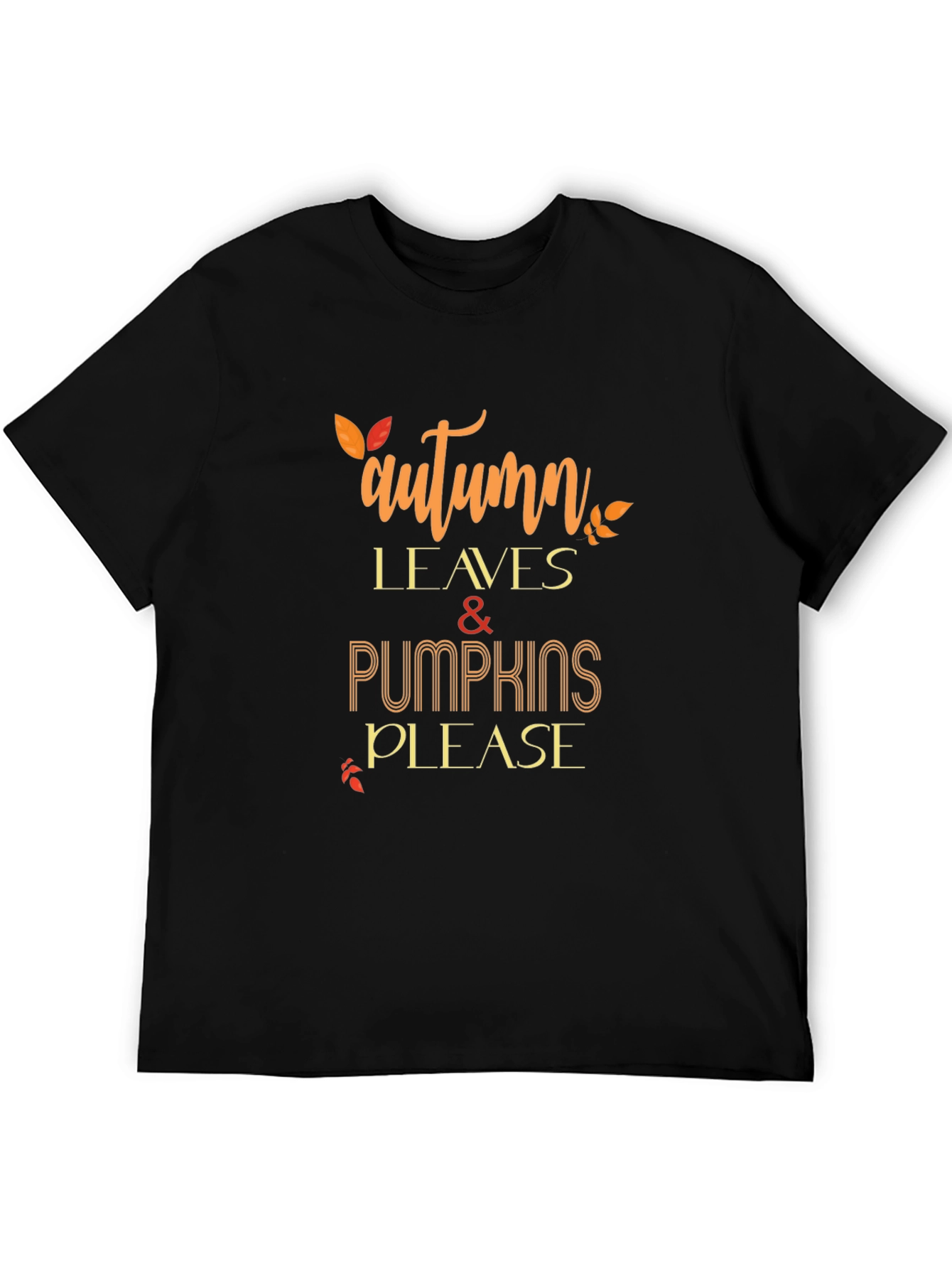 Autumn Leaves & Pumpkins Please Graphic Tee