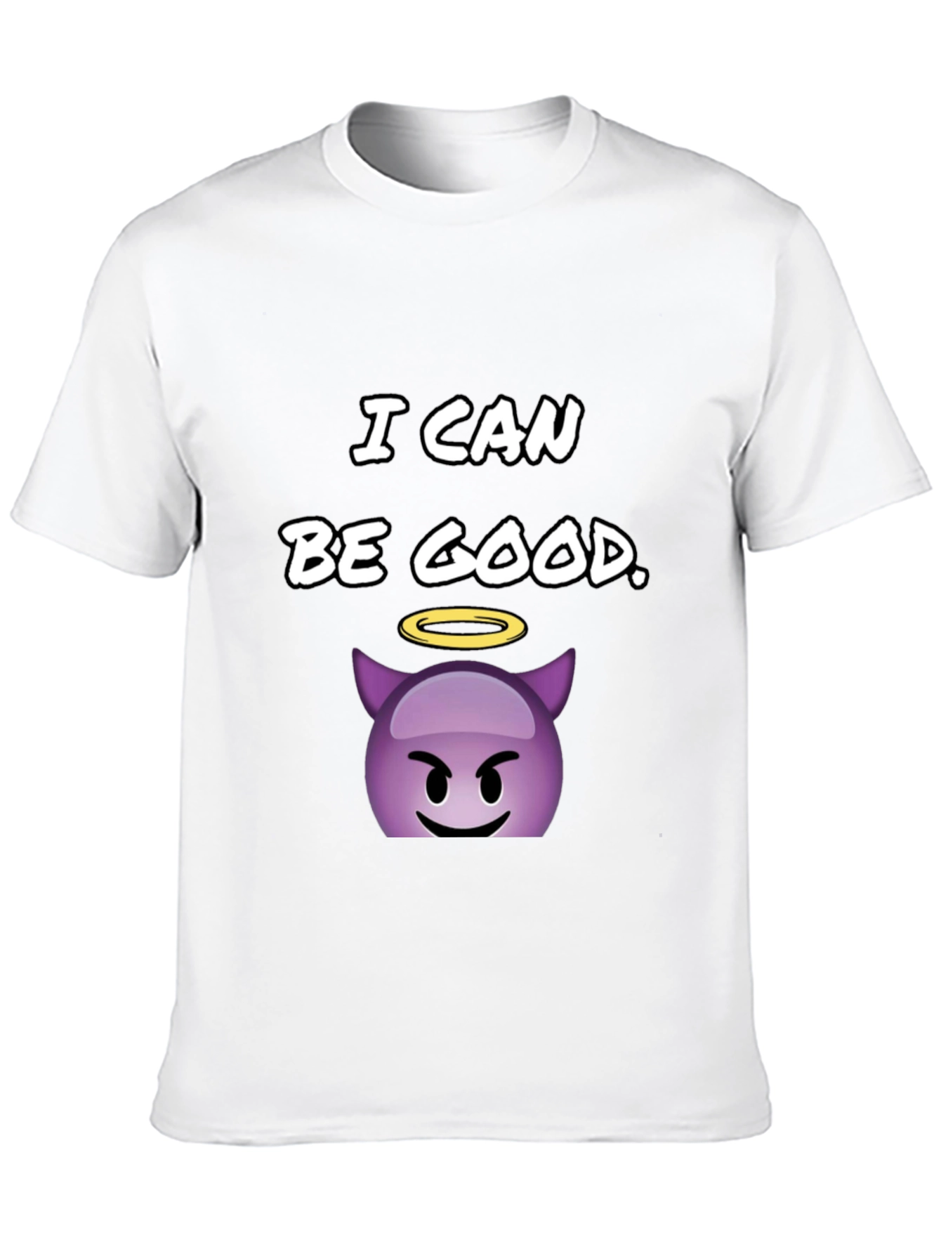 I Can Be Good T-Shirt - Devil Emoji
