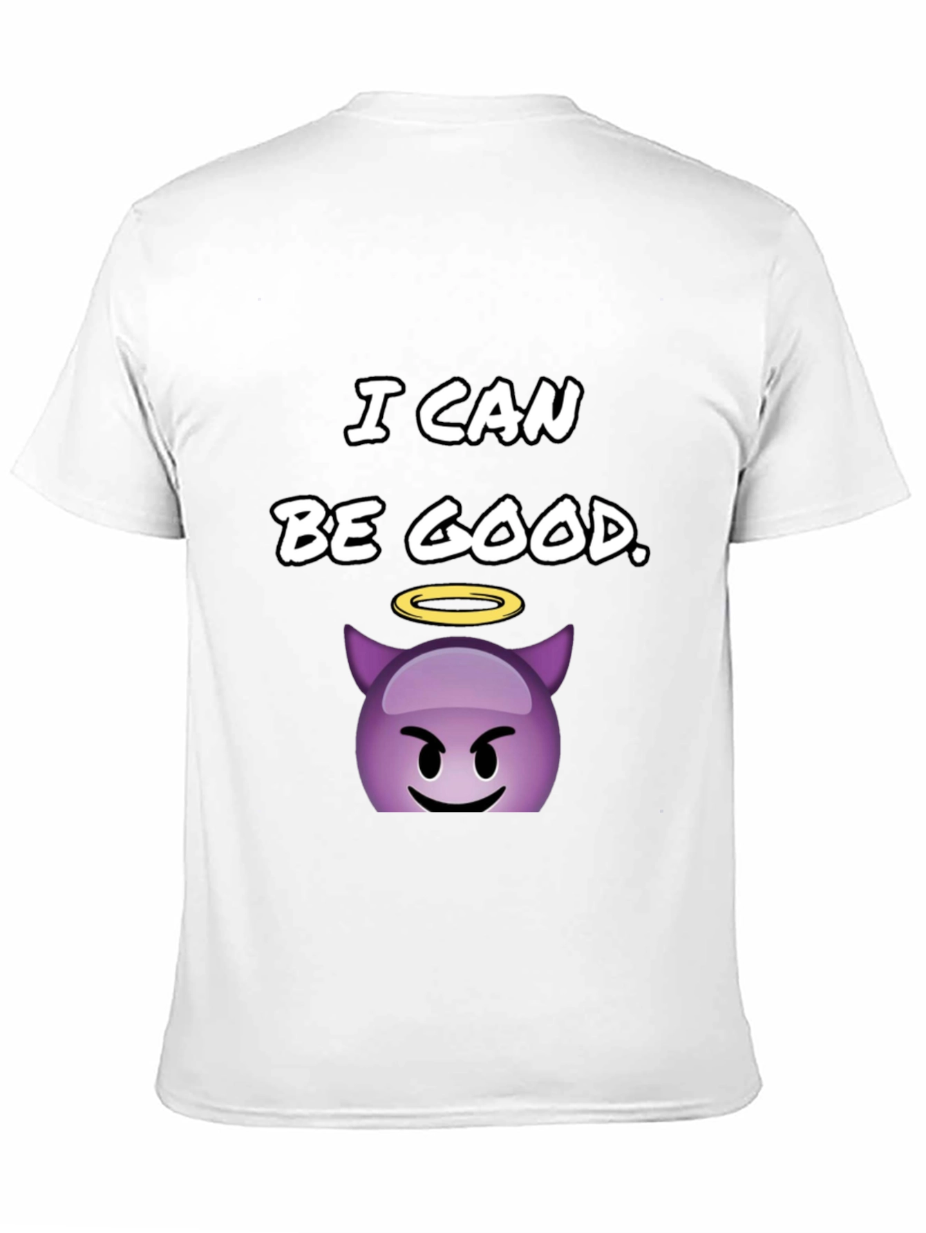 I Can Be Good T-Shirt - Devil Emoji
