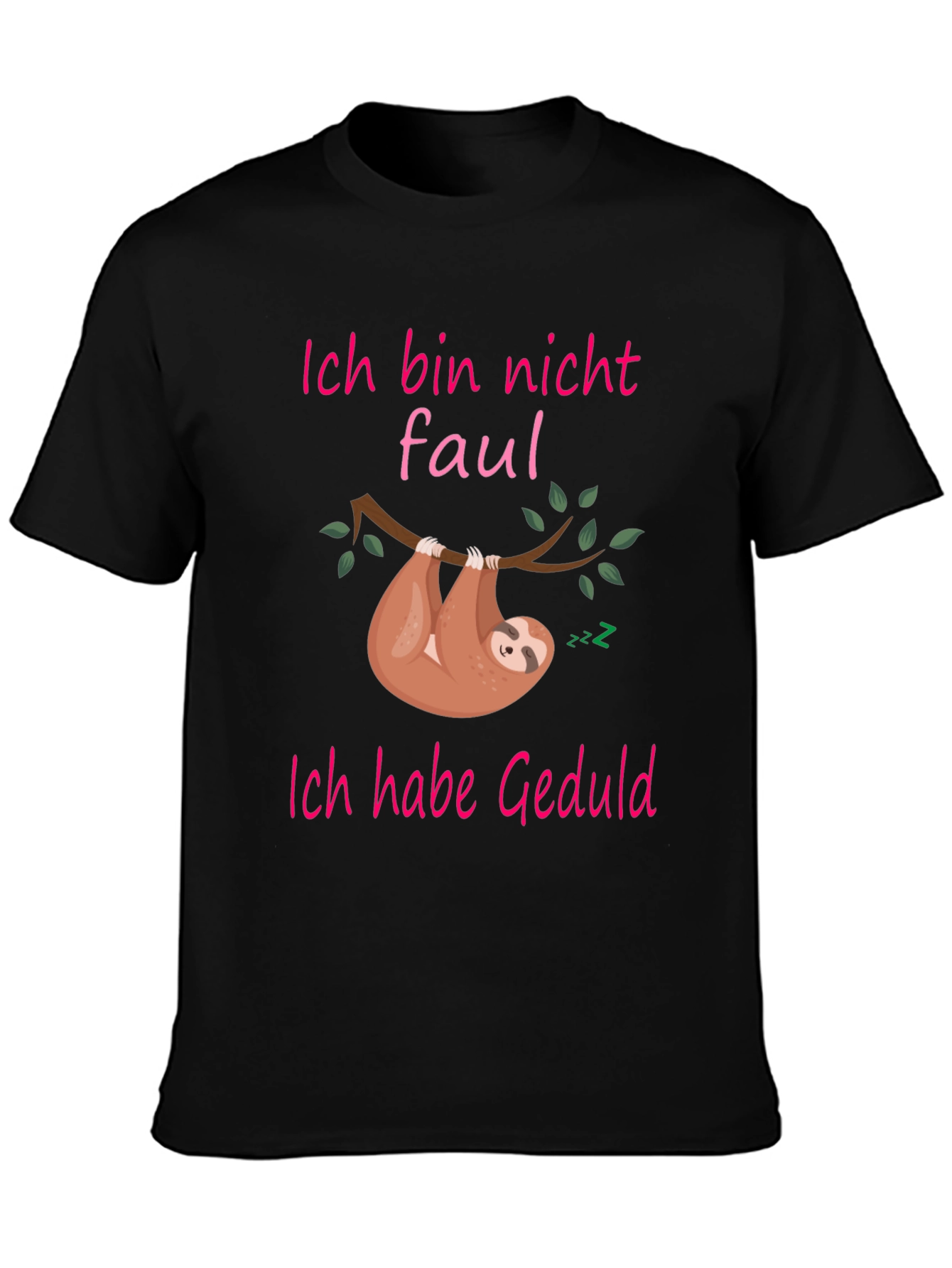 Funny Sloth Patience T-Shirt - Ich bin nicht faul