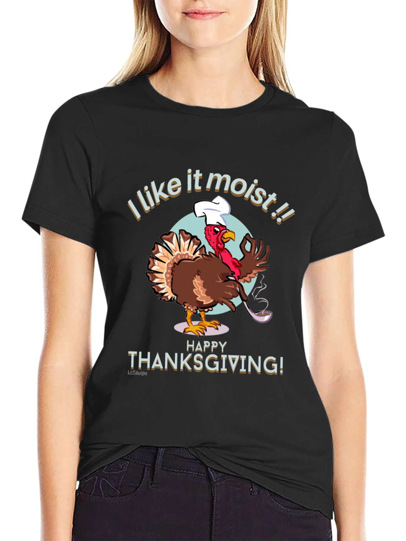 Funny Thanksgiving Turkey Moist Graphic Tee