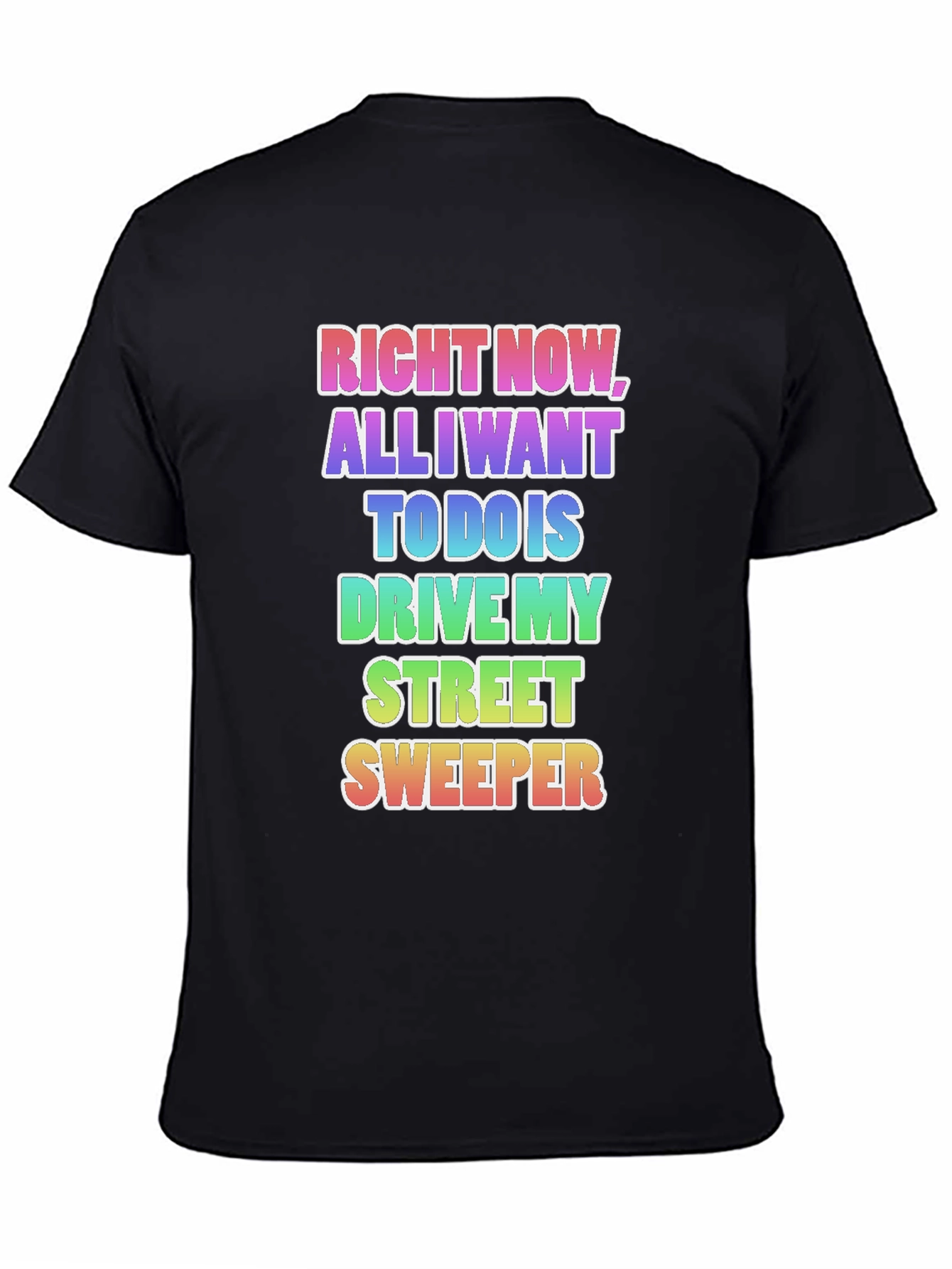 Drive My Street Sweeper T-Shirt