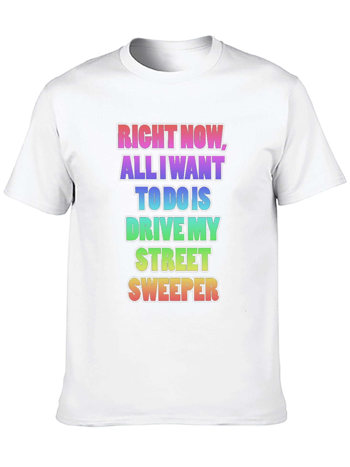 Drive My Street Sweeper T-Shirt