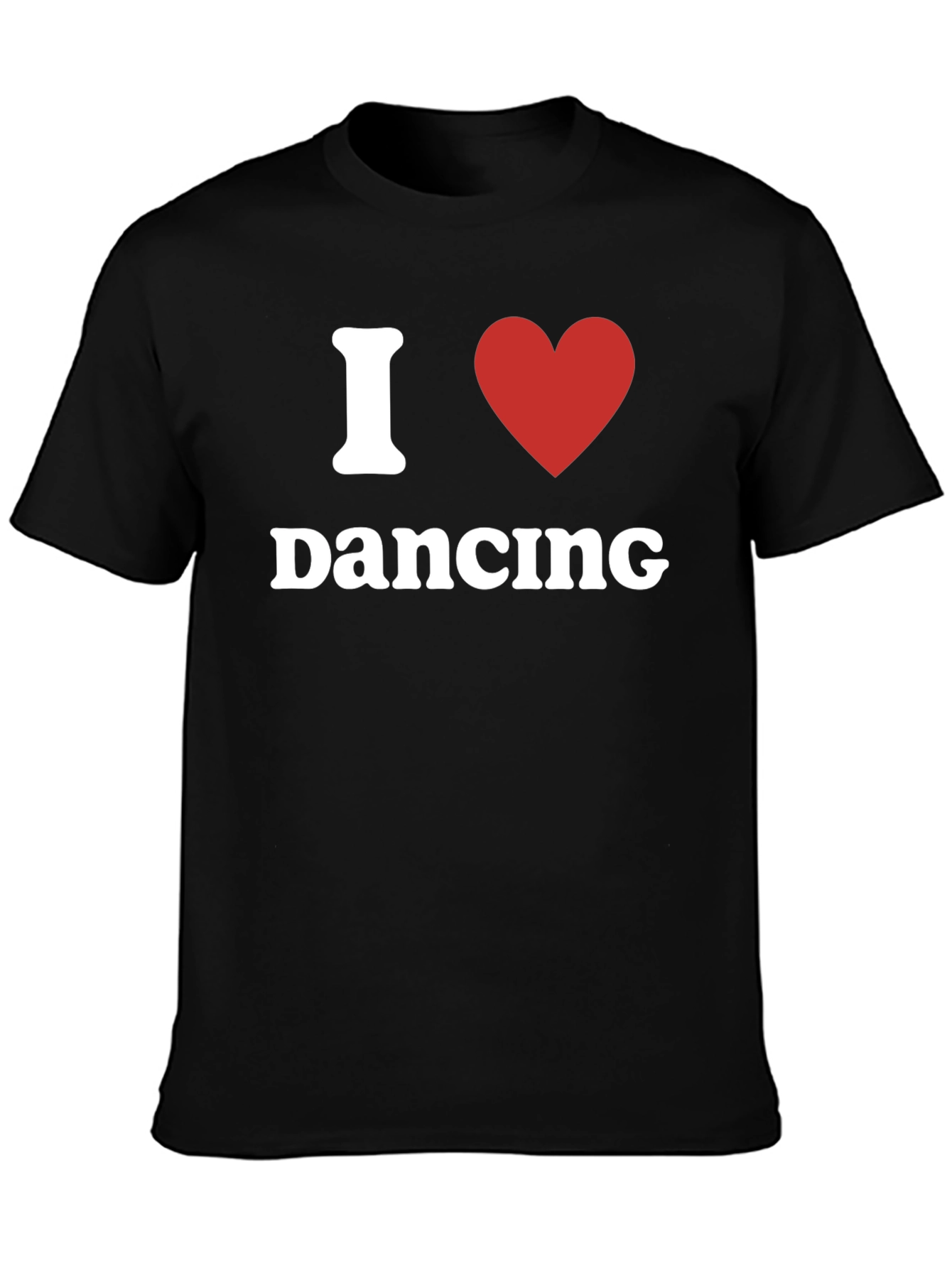 I Love Dancing T-Shirt - Black Crew Neck Tee