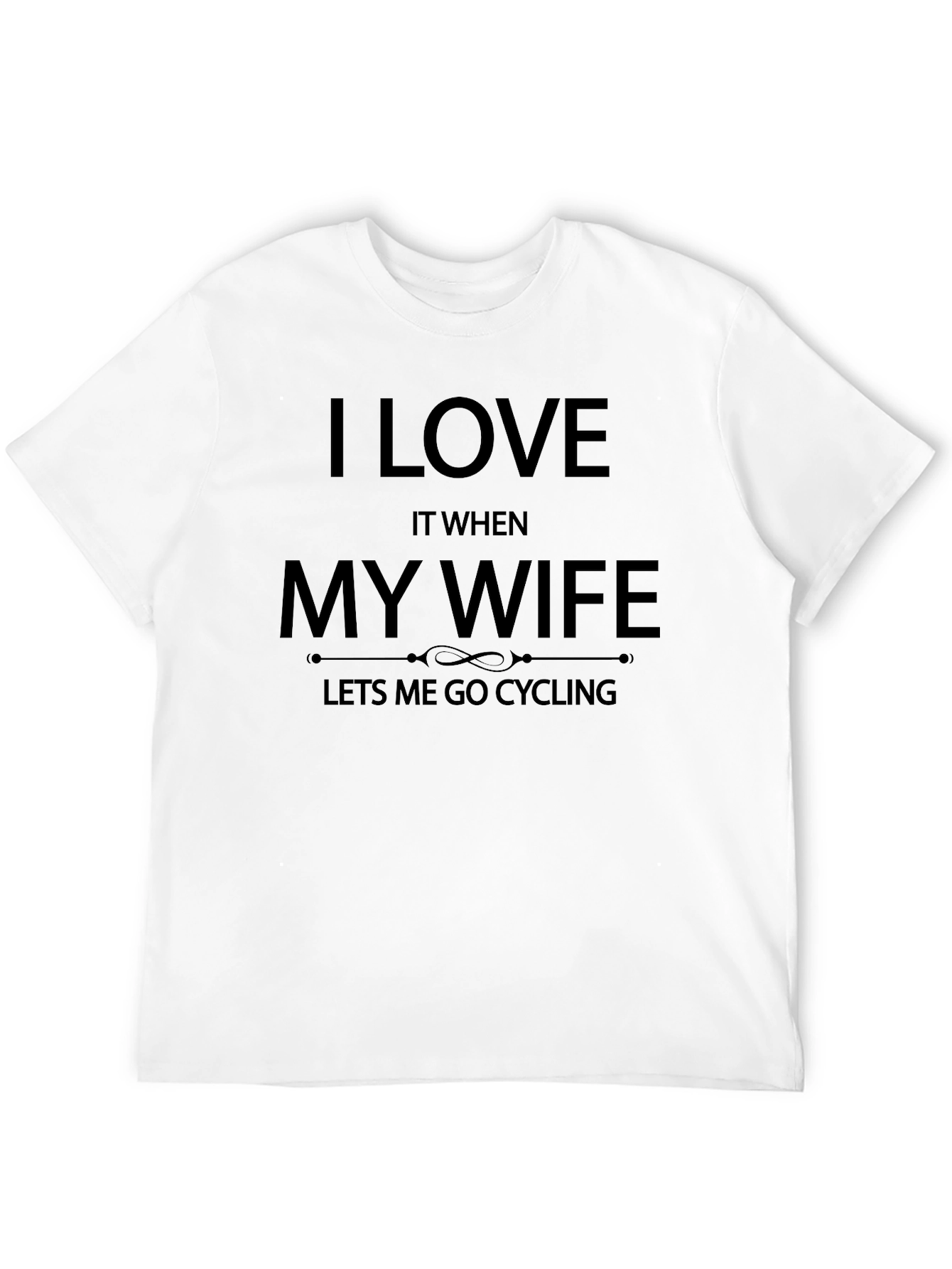 I Love My Wife Cycling T-Shirt