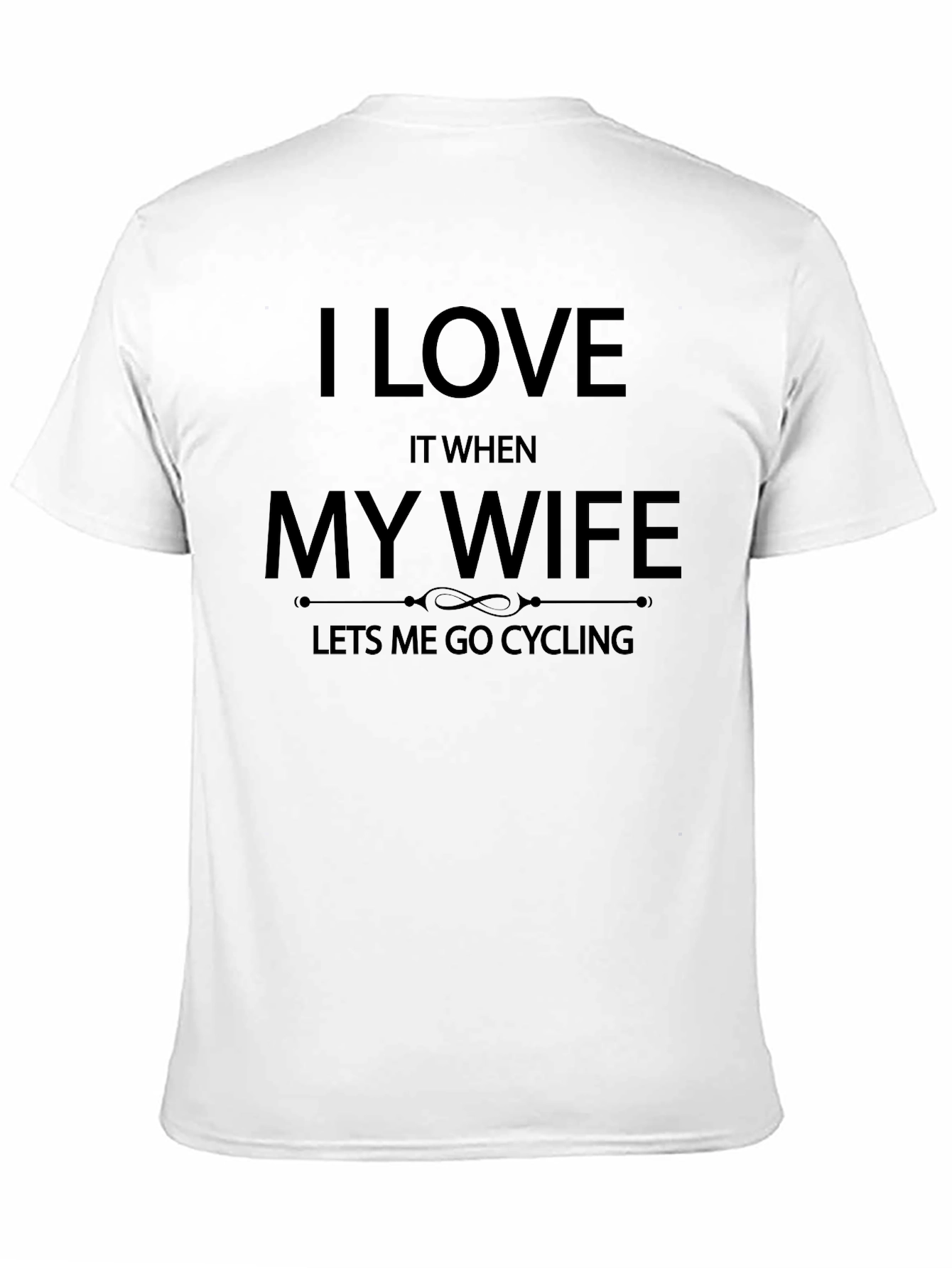 I Love My Wife Cycling T-Shirt