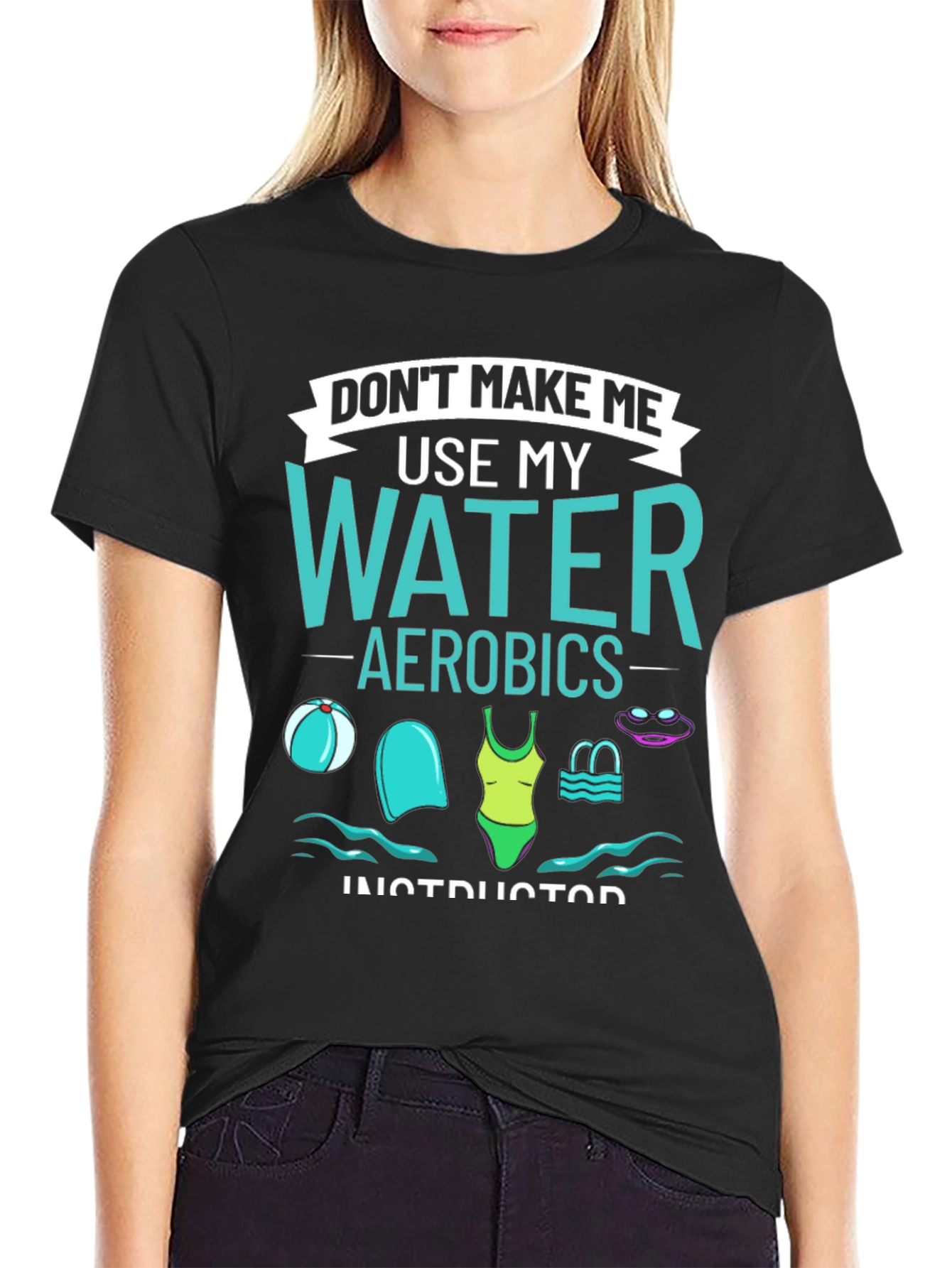 Water Aerobics Instructor T-Shirt