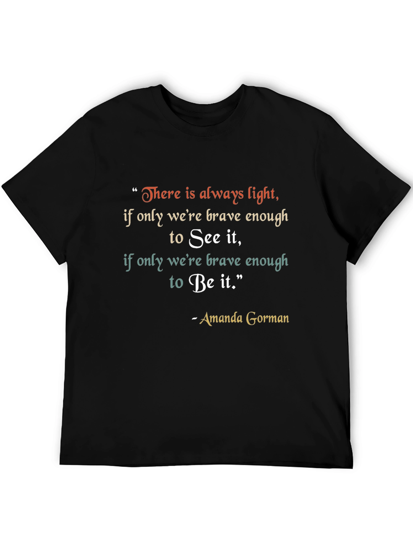 Inspirational Amanda Gorman Quote T-Shirt