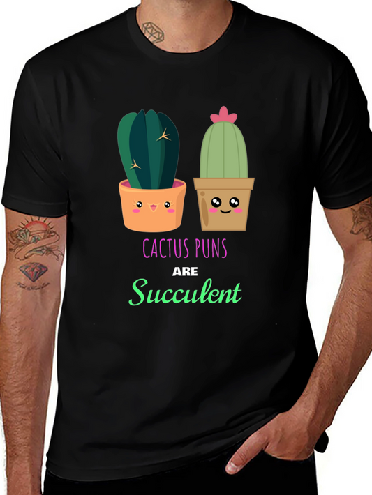 Cactus Pun T-Shirt - Succulent Humor