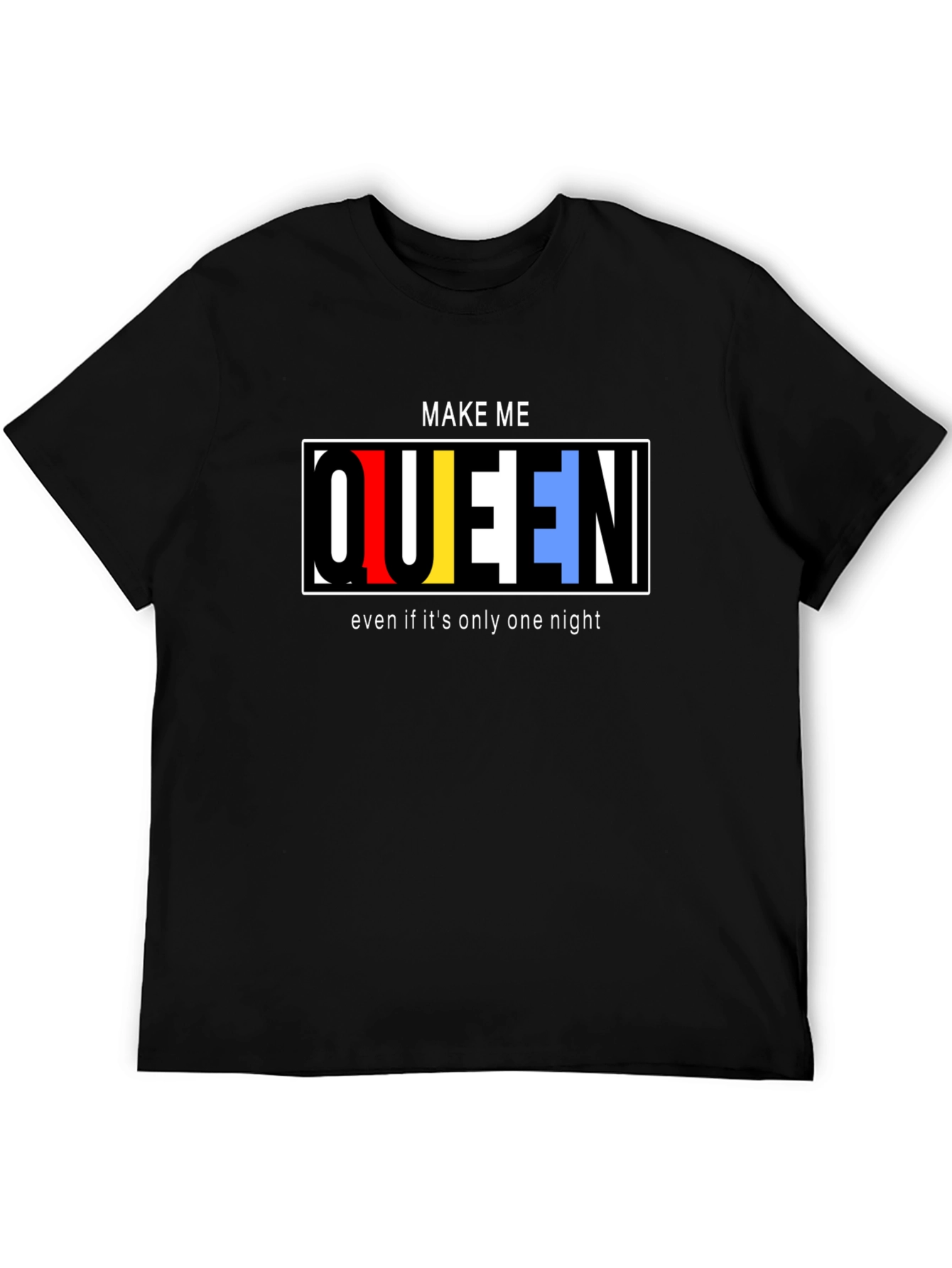 Make Me Queen Graphic T-Shirt - Black