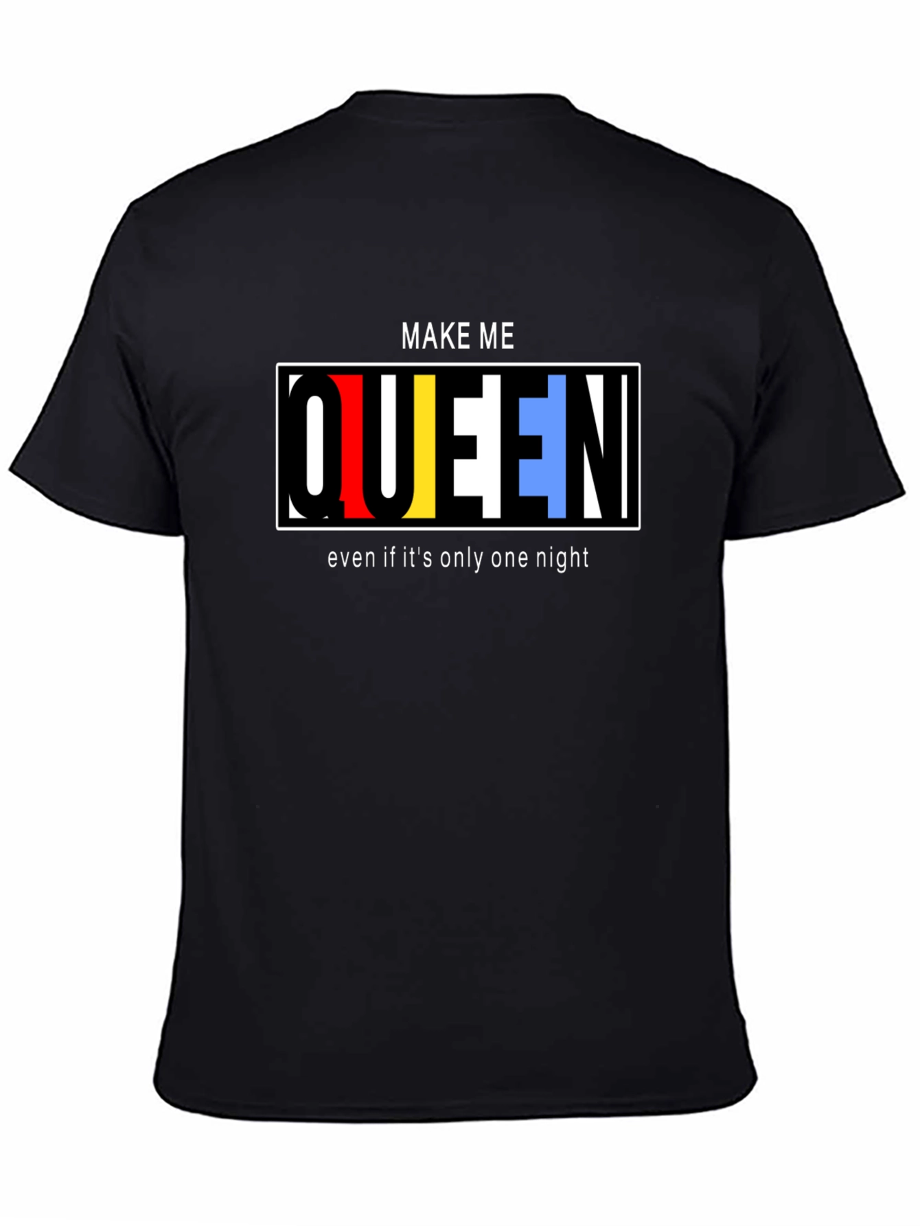 Make Me Queen Graphic T-Shirt - Black