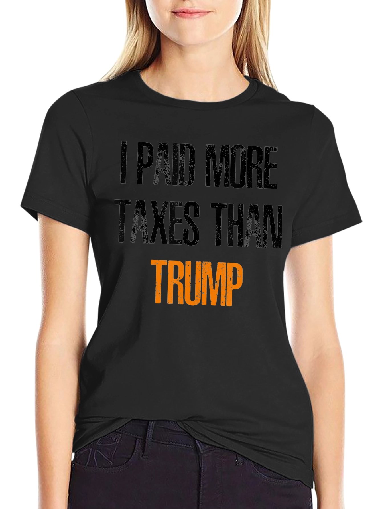 I Paid More Taxes Than Trump Statement T-Shirt